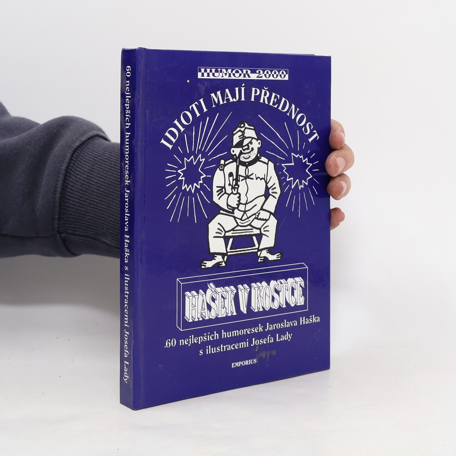 Jaroslav Hašek Hašek v kostce. 60 nejlepších humoresek Jaroslava Haška s ilustracemi Josefa Lady