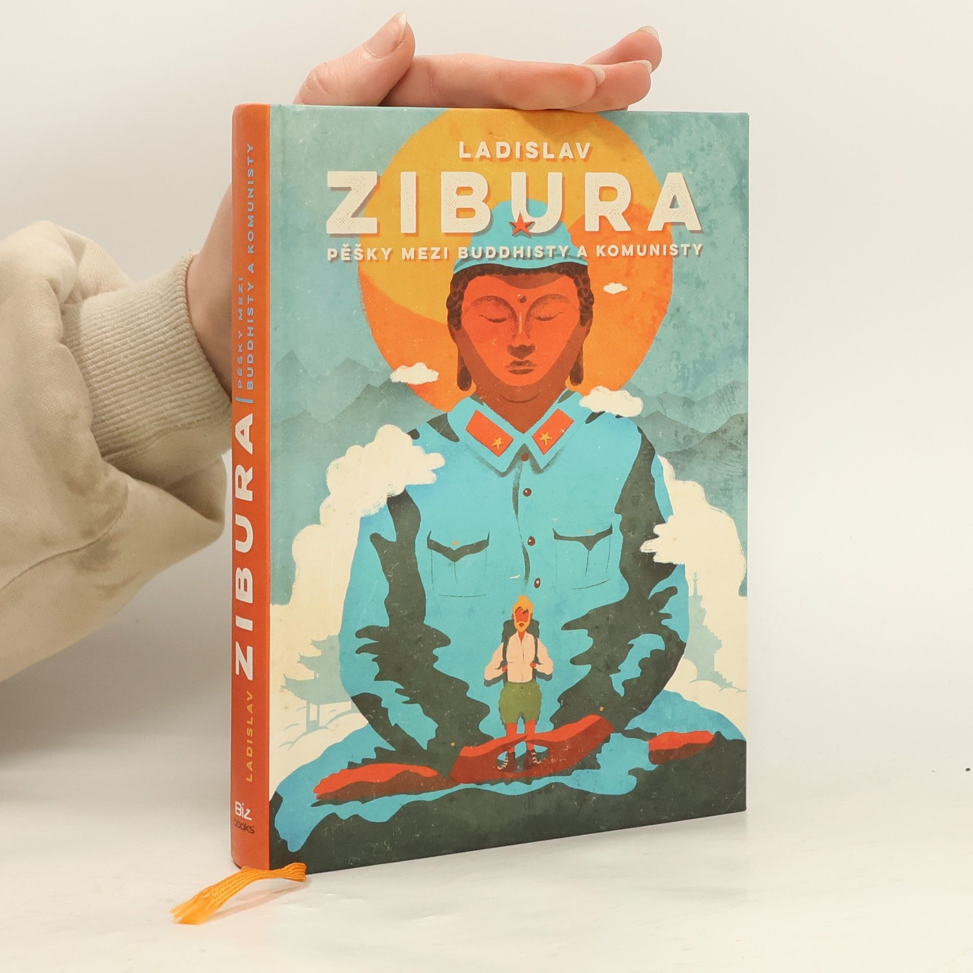 Ladislav Zibura Pěšky mezi buddhisty a komunisty