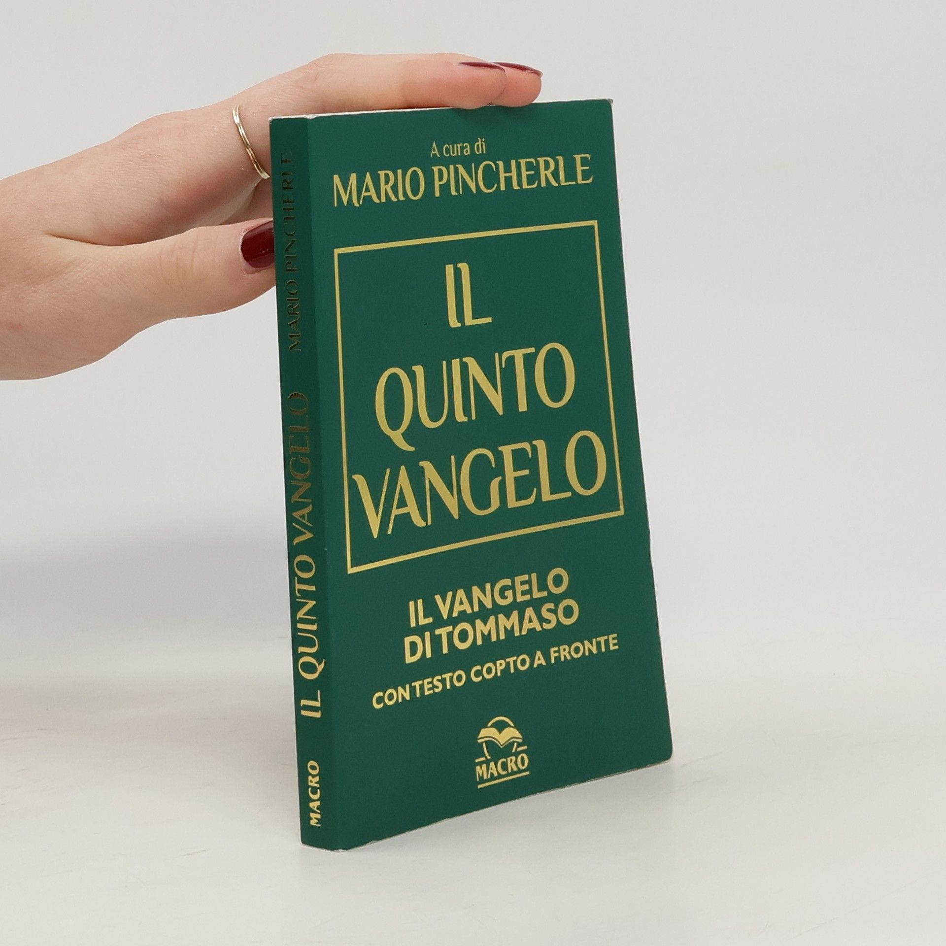 Mario Pincherle I Macro tascabili della spiritualità: Il quinto Vangelo. Il Vangelo di Tommaso. Testo copto a fronte