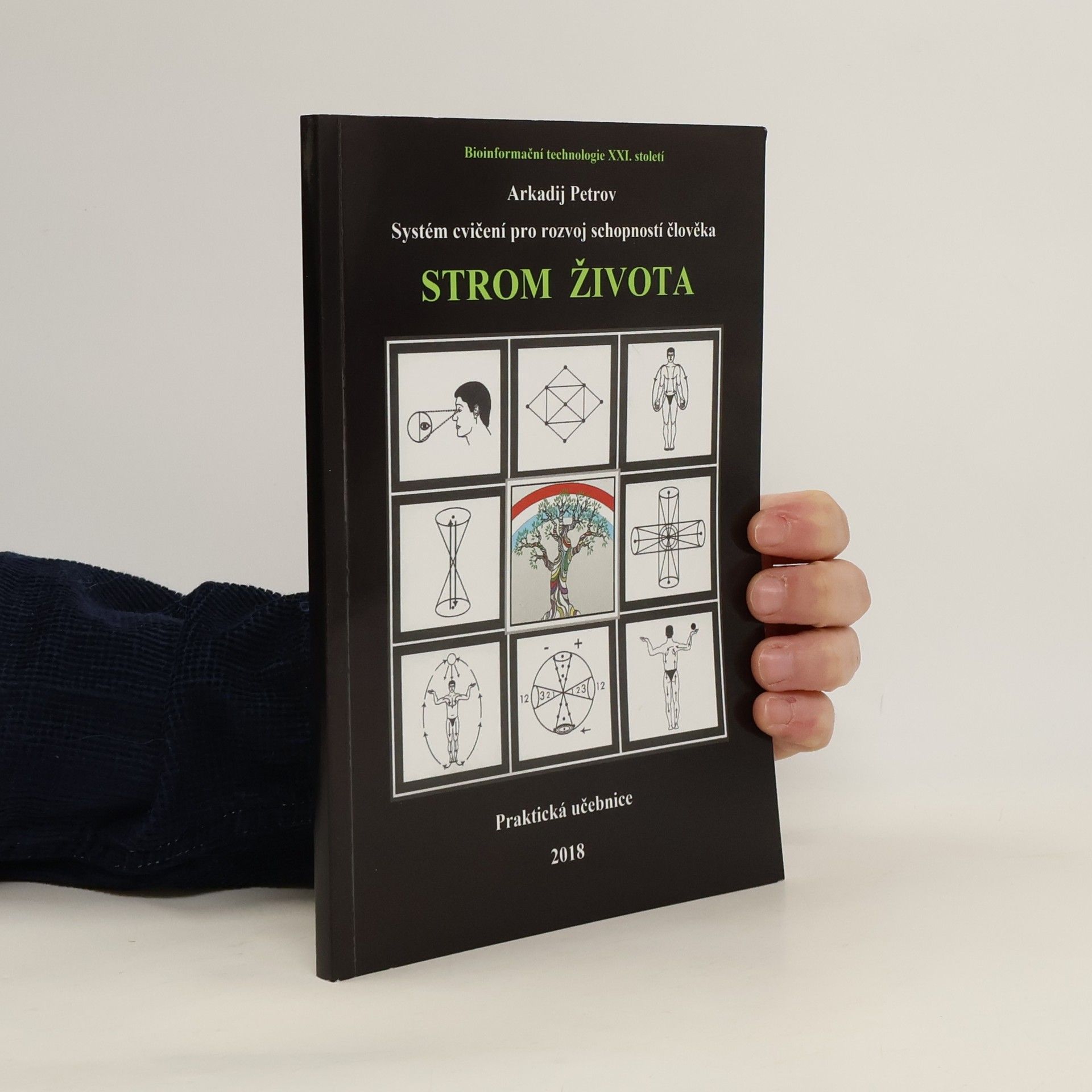 Arcady Petrov Systém cvičení pro rozvoj schopností člověka