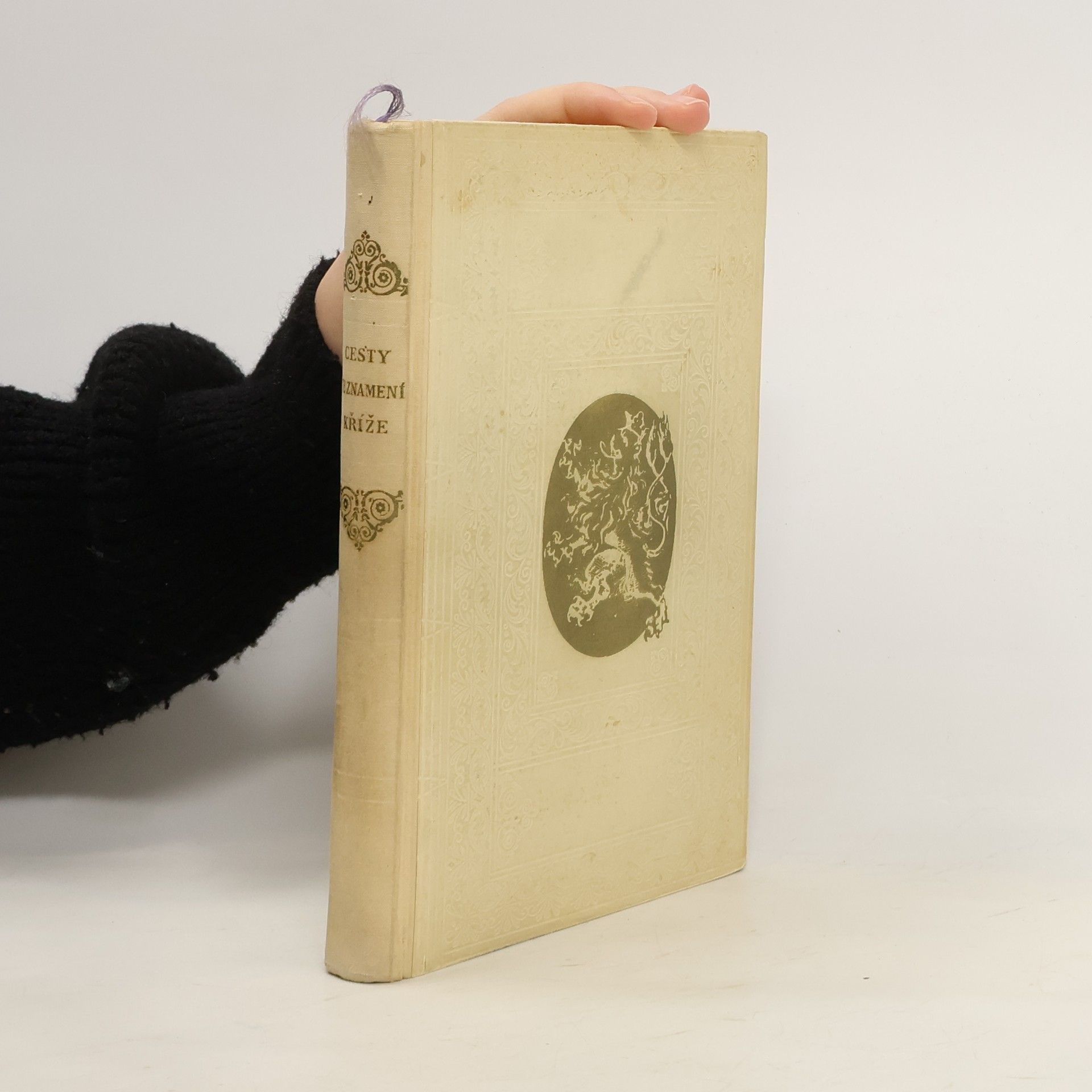 Zdeněk Kalista Cesty ve znamení kříže : dopisy a zprávy českých misionářů XVII.-XVIII. věku ze zámořských krajů