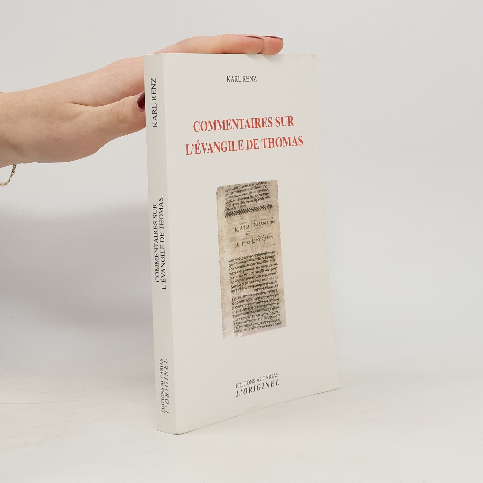 Karl Renz Commentaires sur l'Évangile de Thomas