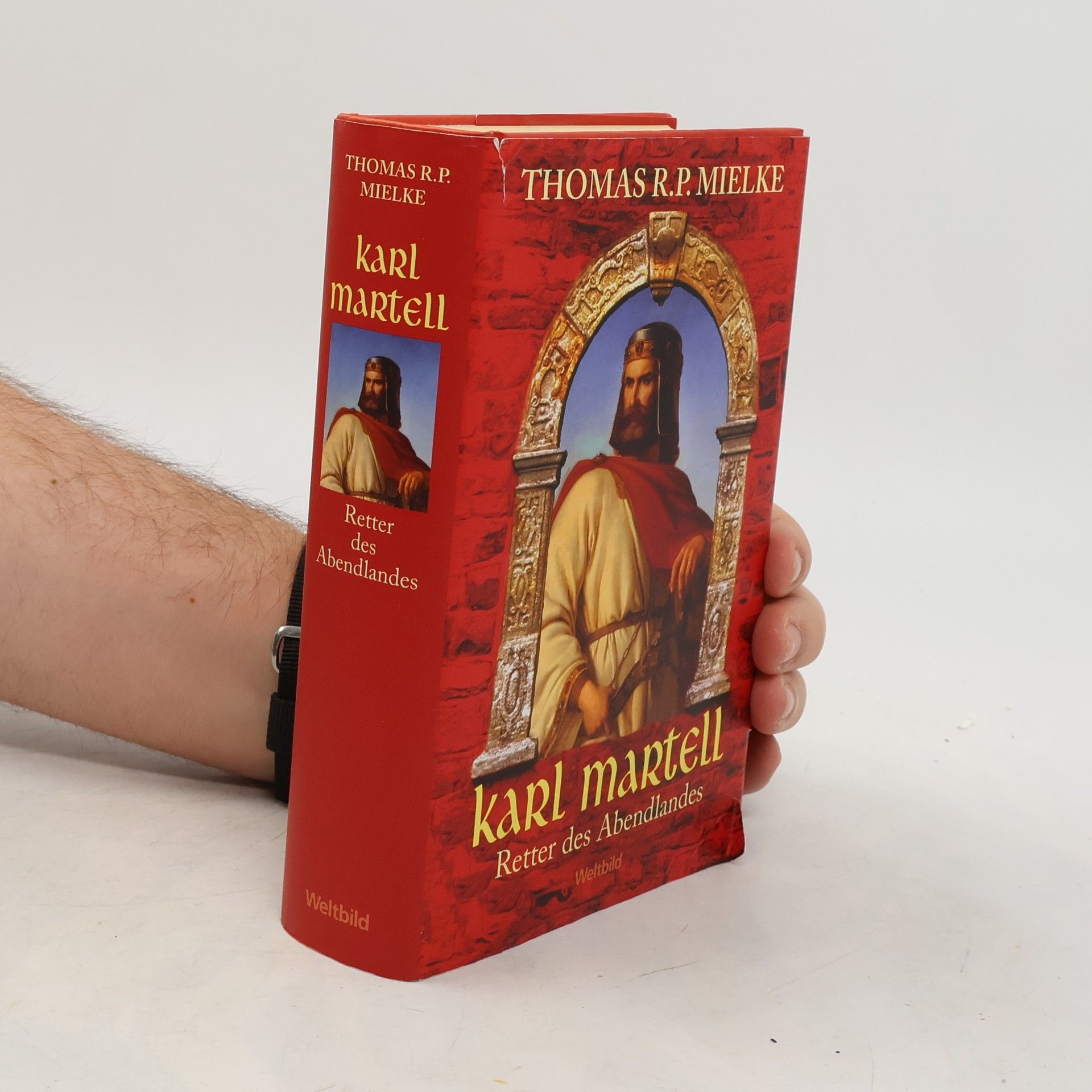 Thomas R. P. Mielke Karl Martell