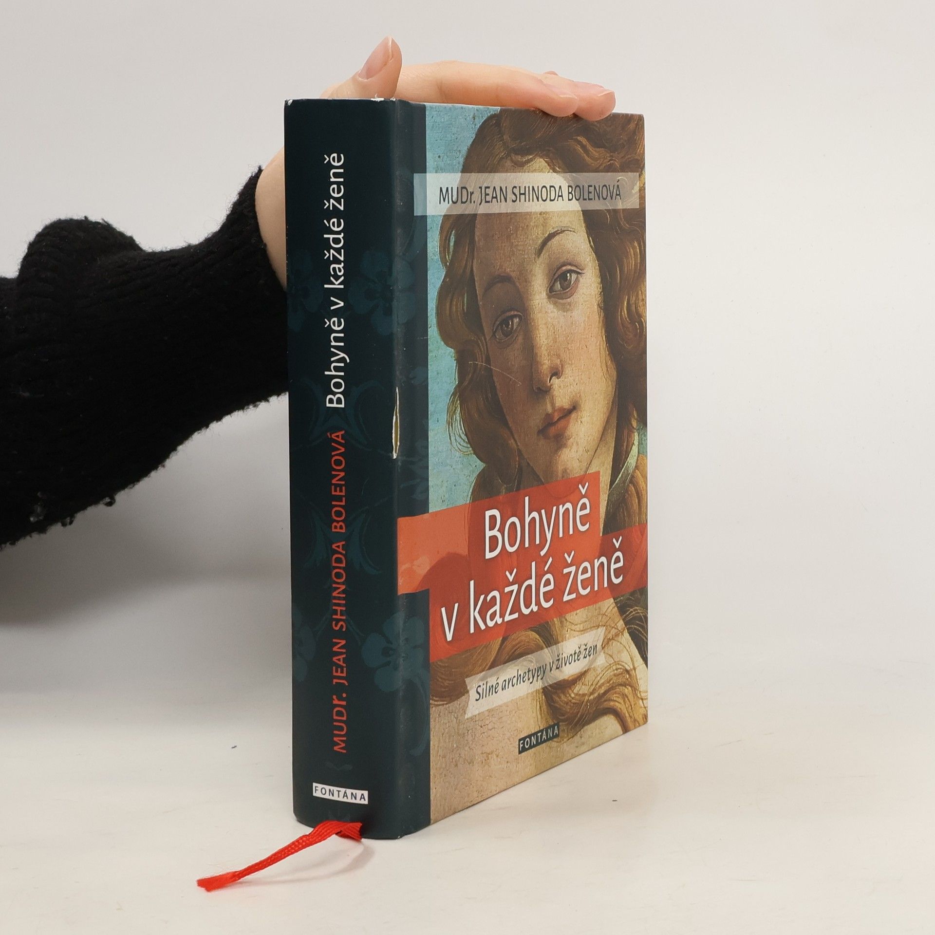 Jean Shinoda Bolen Bohyně v každé ženě. Silné archetypy v životě žen