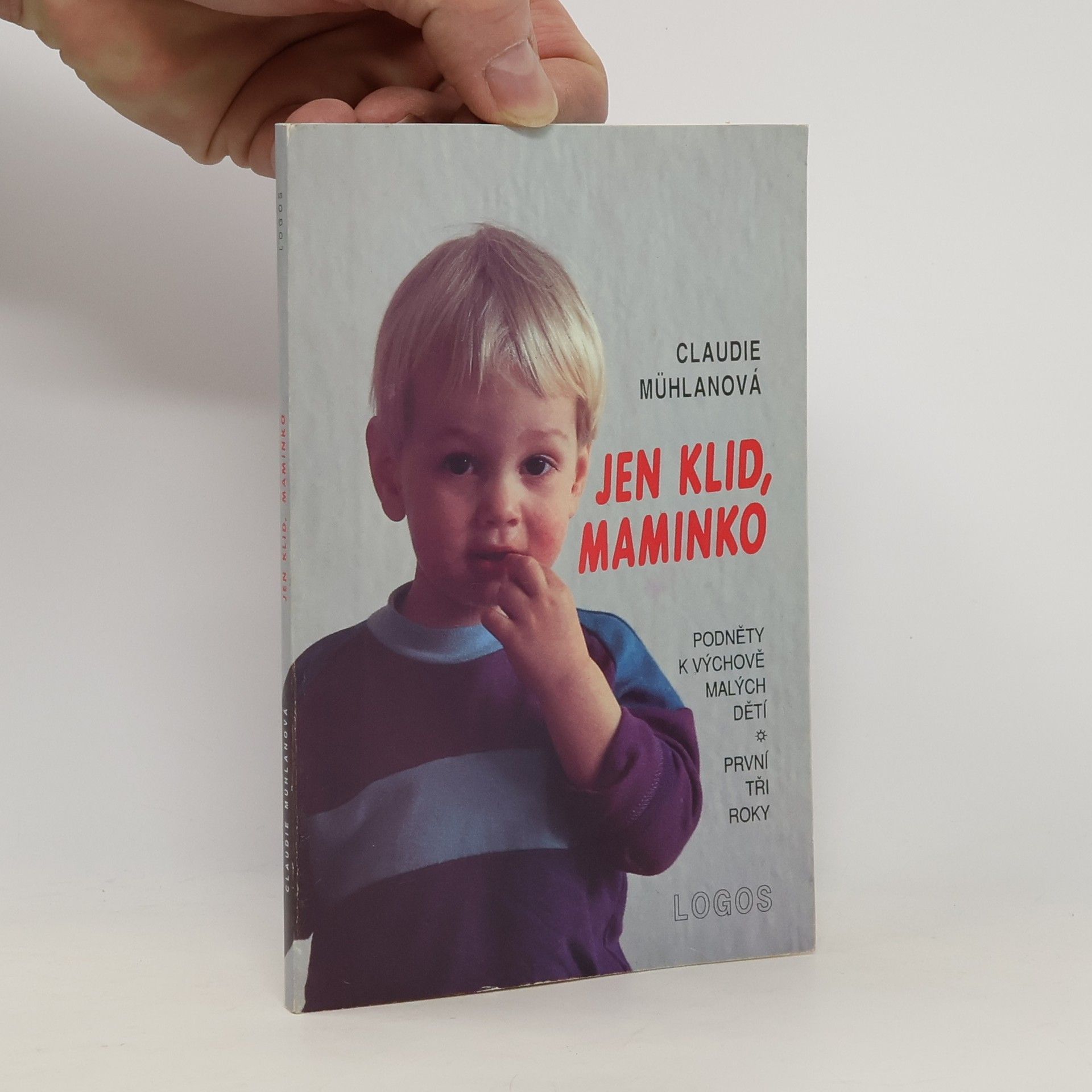 Claudia Mühlan Jen klid, maminko!