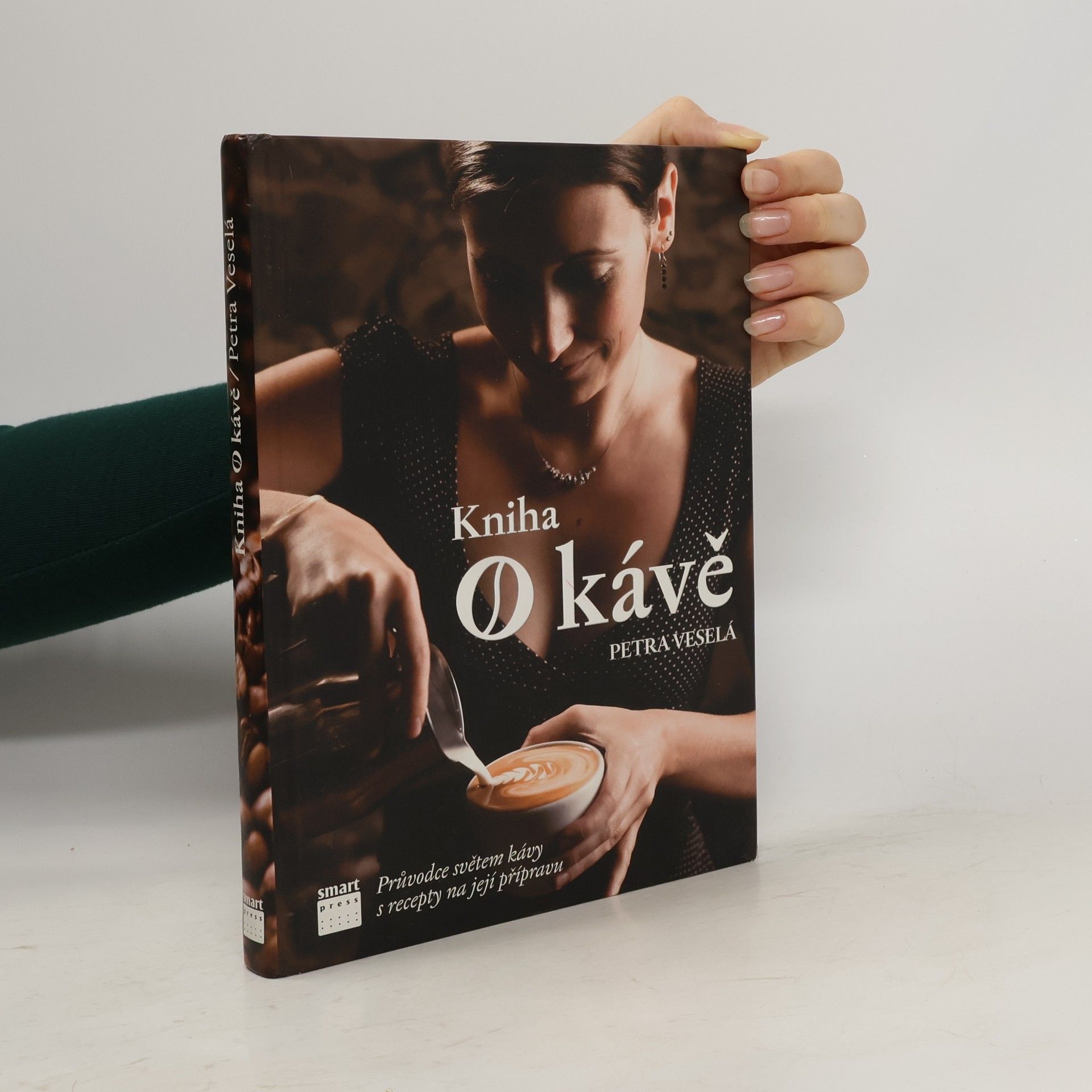 Kniha o kávě. Průvodce světem kávy s recepty na její přípravu