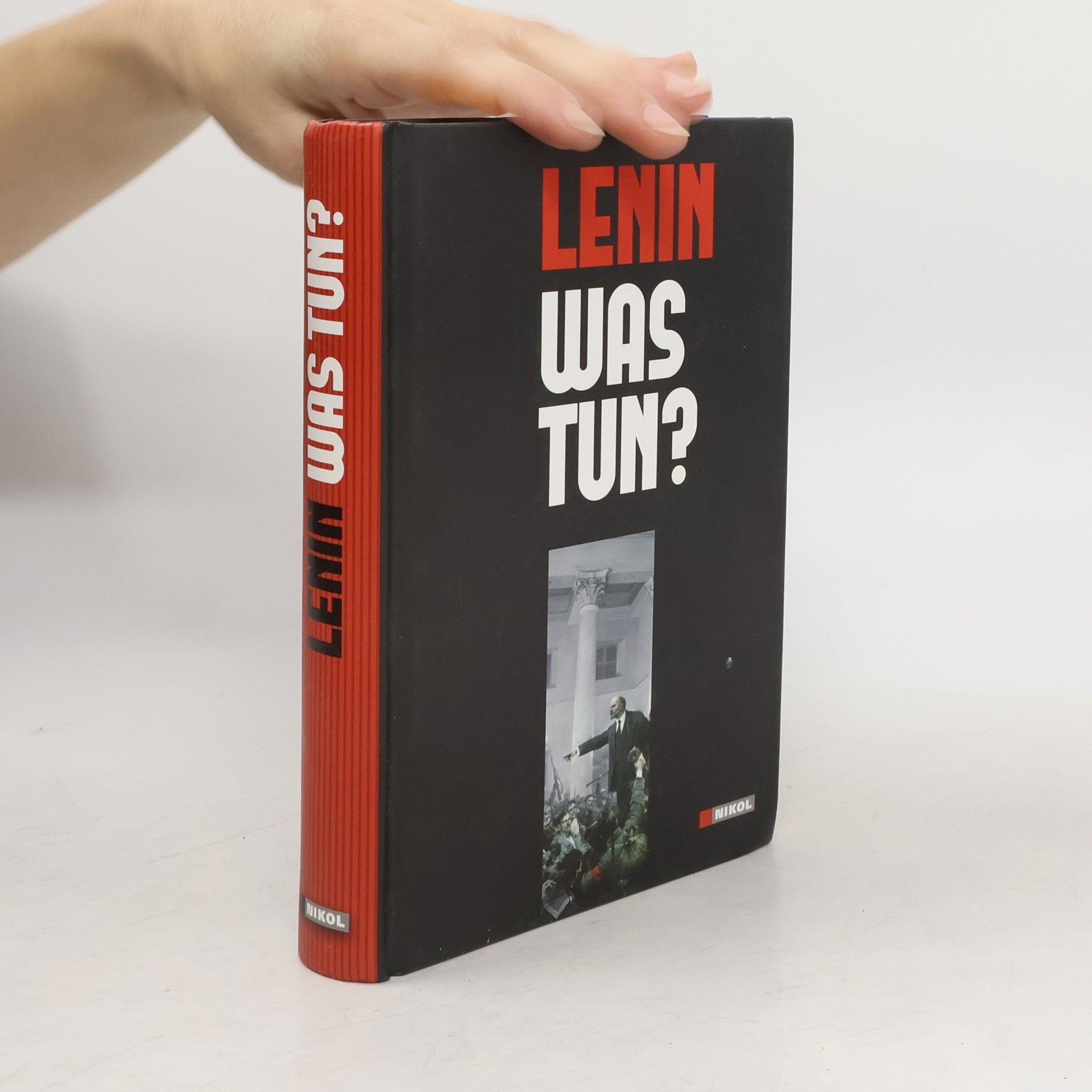 Vladimir Iljič Lenin Was tun?