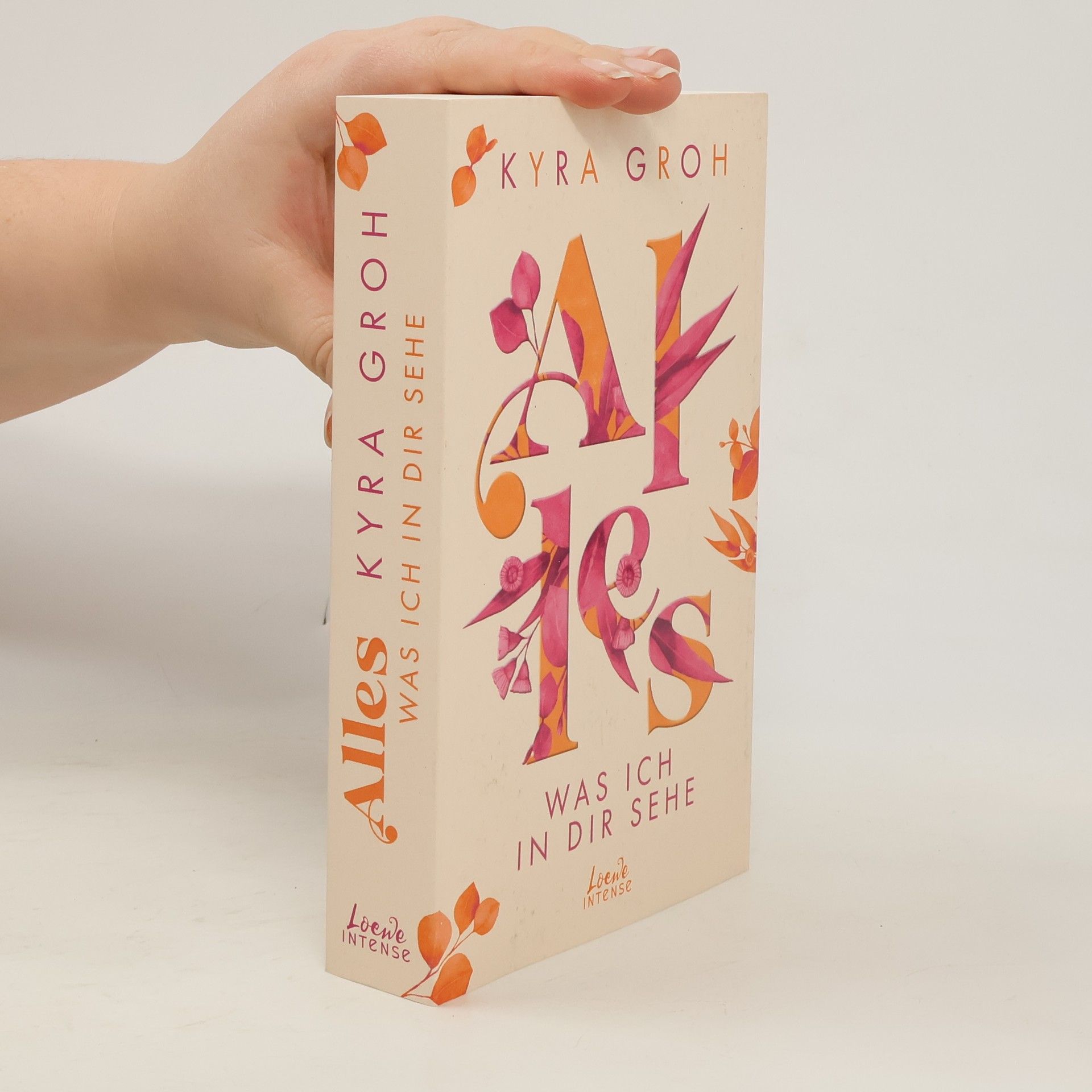 Kyra Groh Alles, was ich in dir sehe