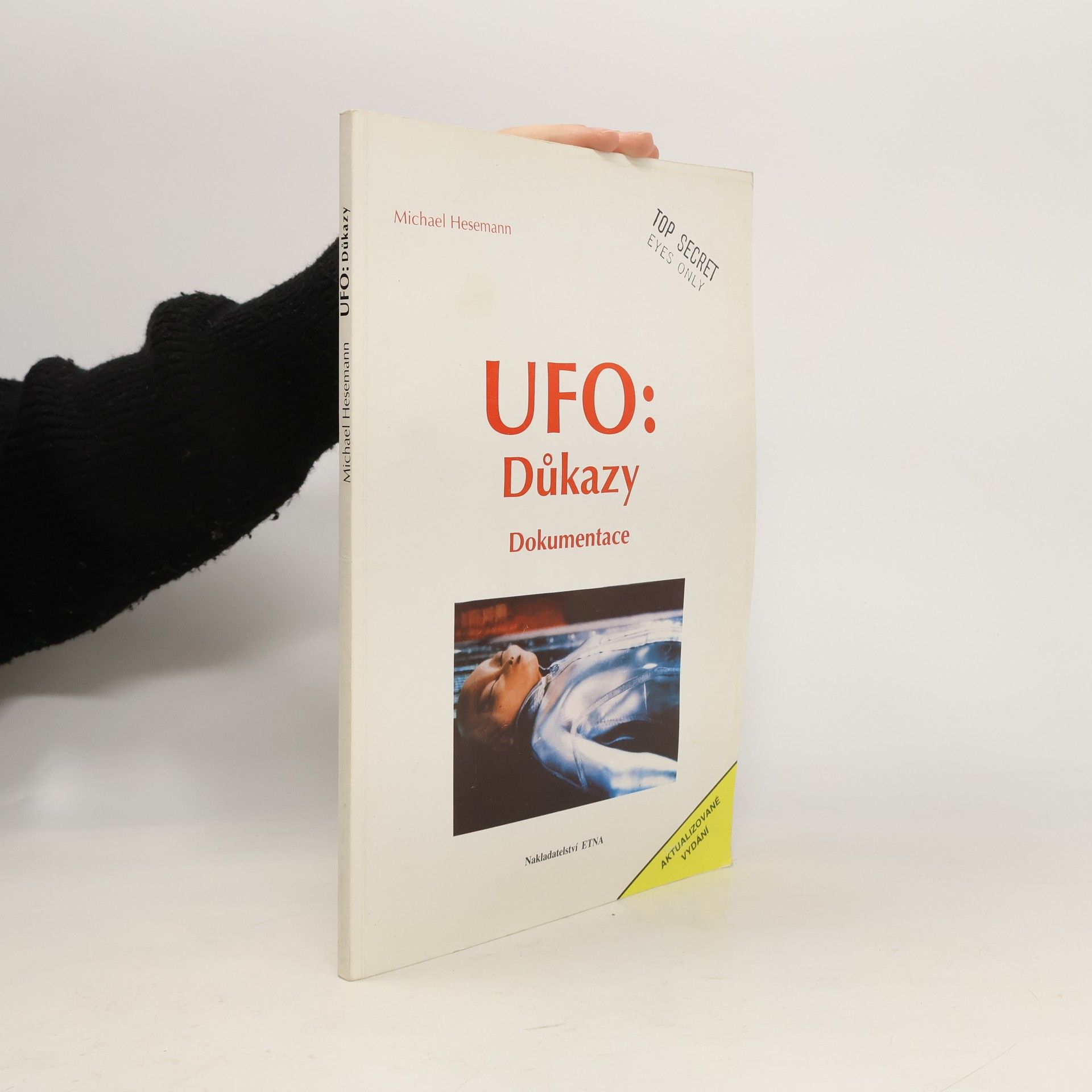 UFO. Důkazy. Dokumentace