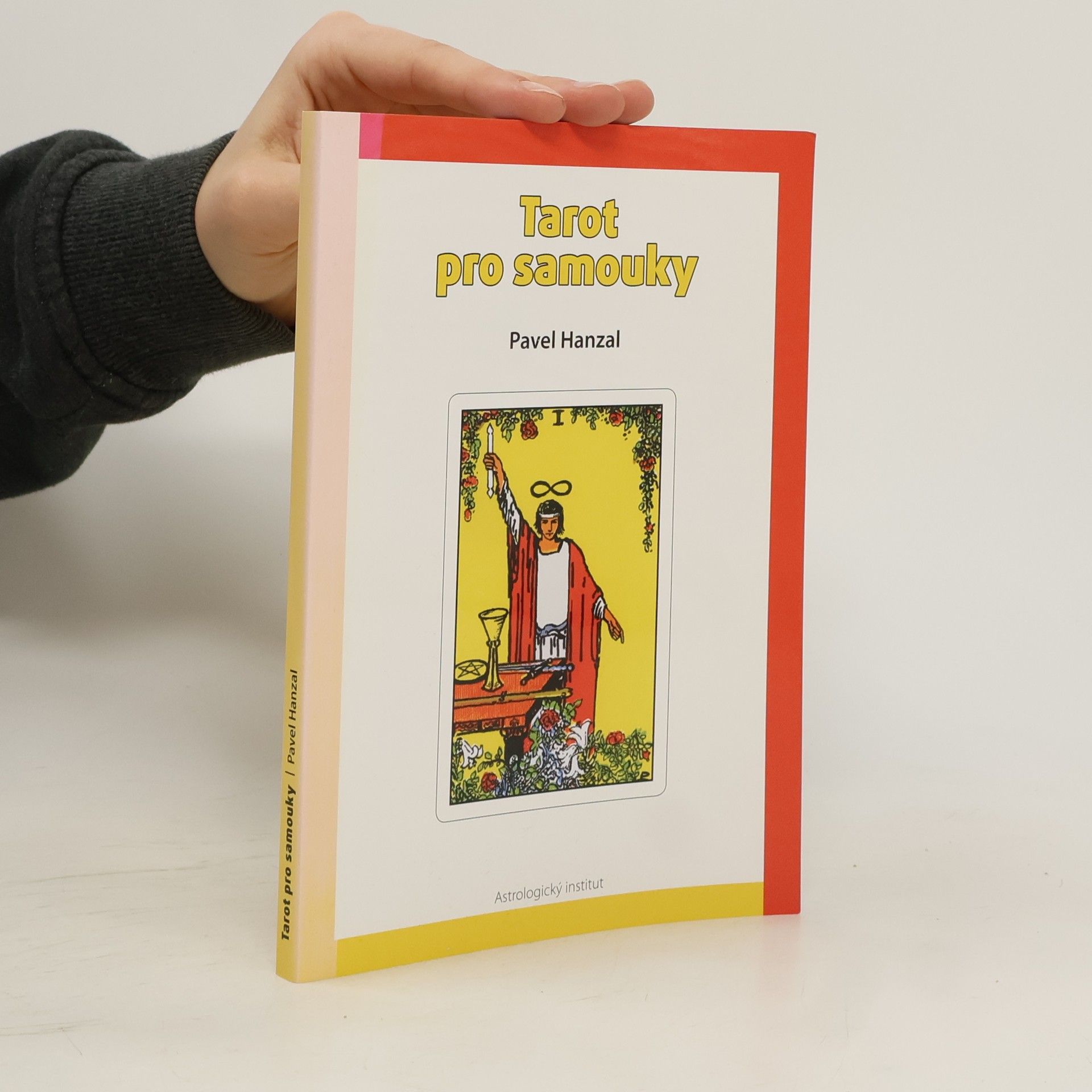 Pavel Hanzal Tarot pro samouky