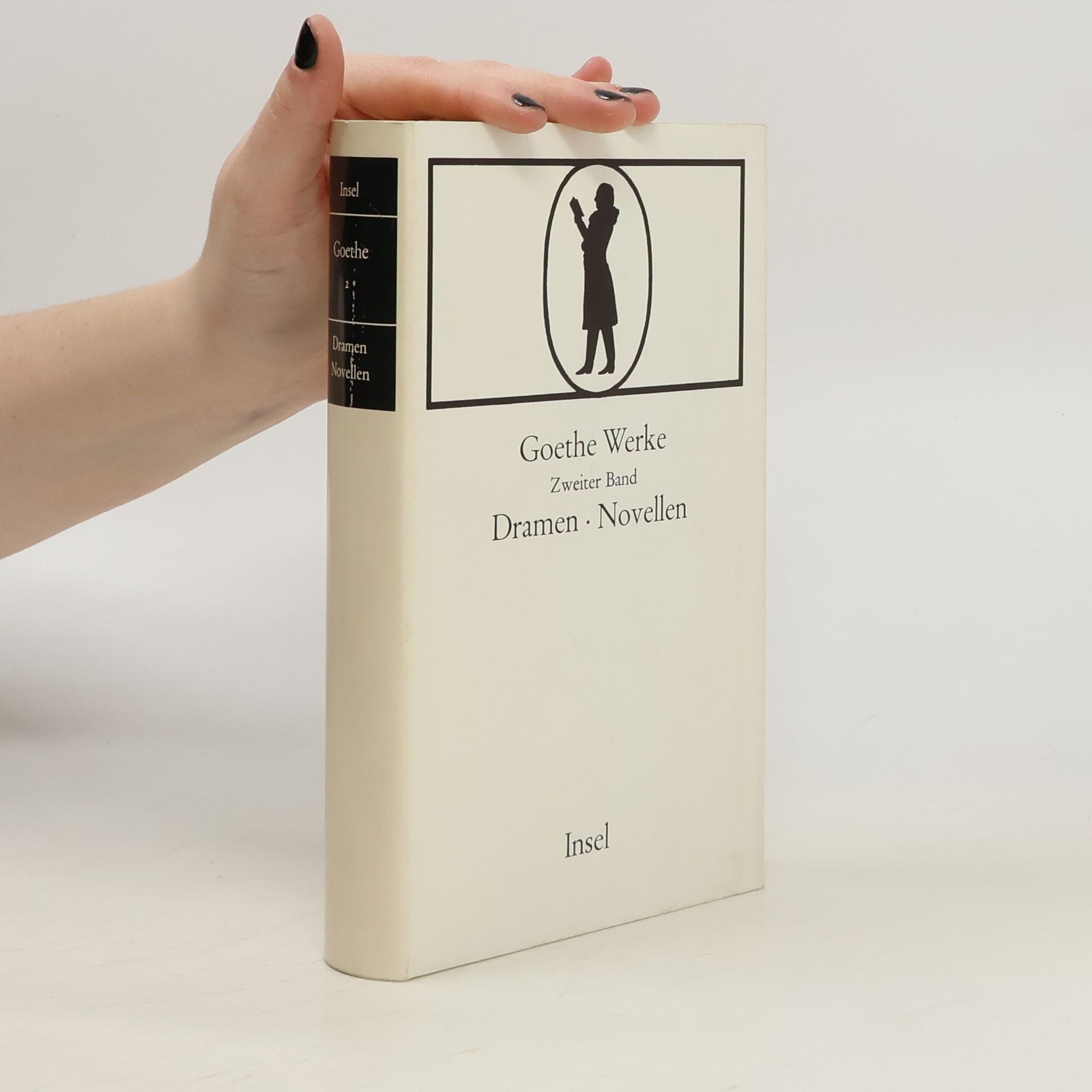 Johann Wolfgang von Goethe Goethe Werke. Zweiter Band. Dramen Novellen