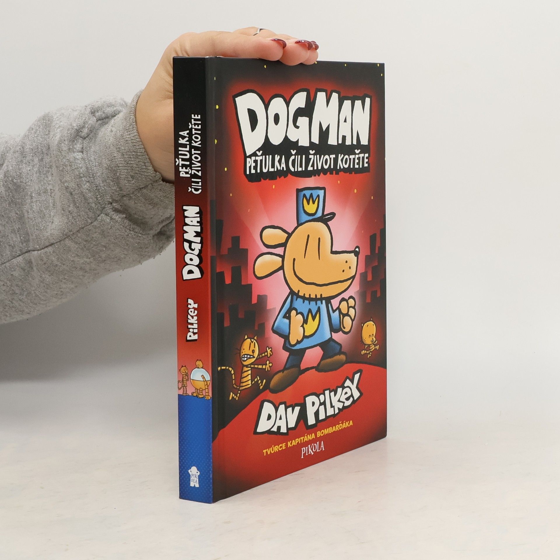 Dogman. Peťulka, čili, život kotěte