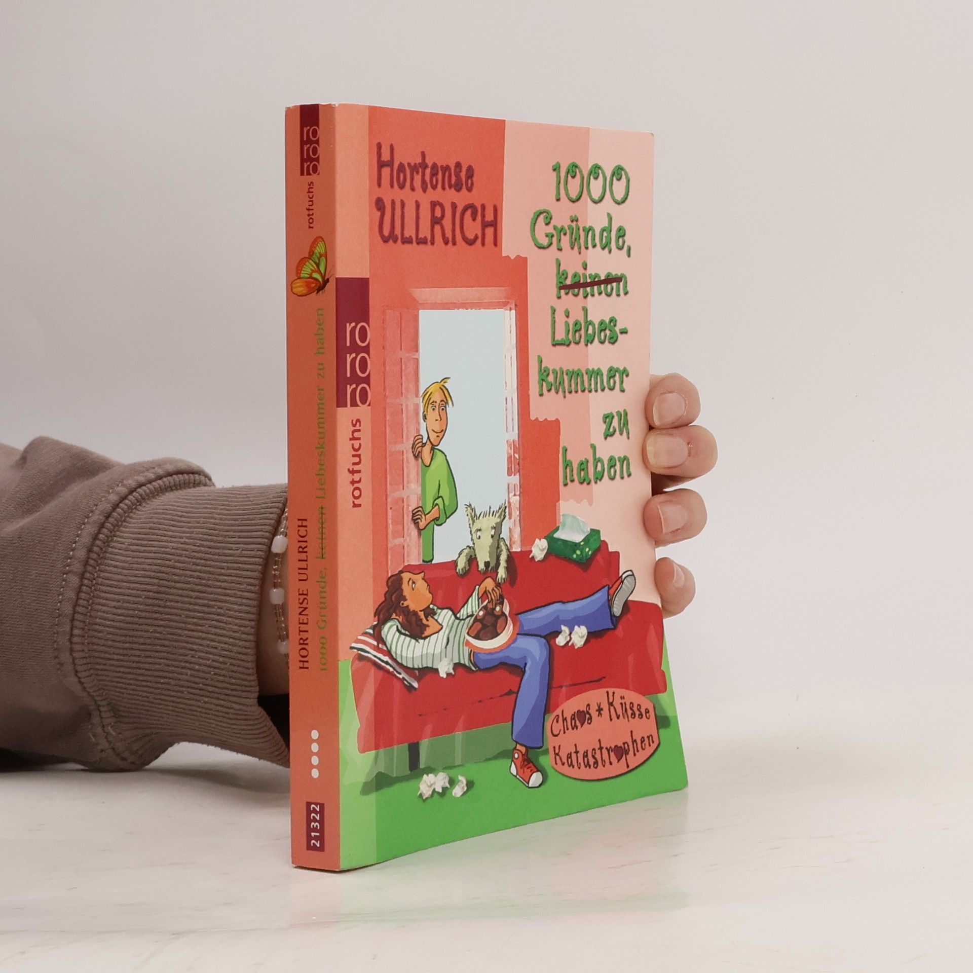 Hortense Ullrich 1000 Gründe, keinen Liebeskummer zu haben