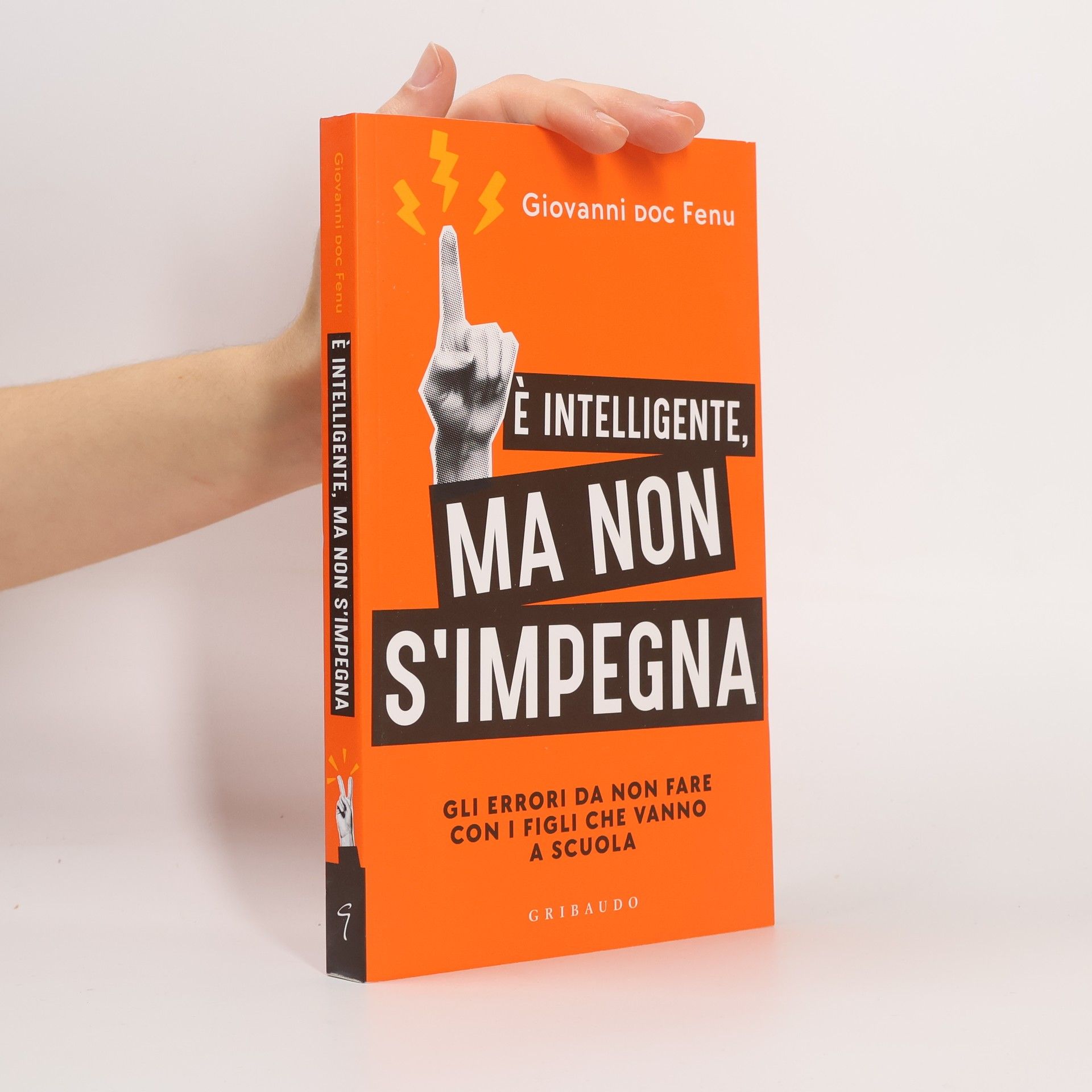 Giovanni Doc Fenu È intelligente, ma non si impegna. Gli errori da non fare con i figli che vanno a scuola
