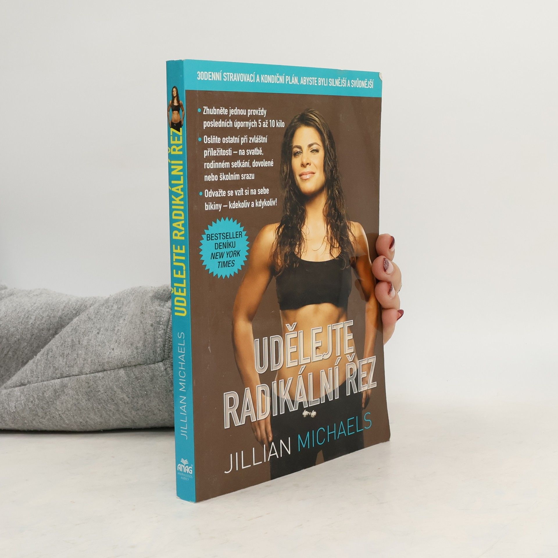 Jillian Michaelsová Udělejte radikální řez. 30denní stravovací a kondiční plán, abyste byli silnější a svůdnější