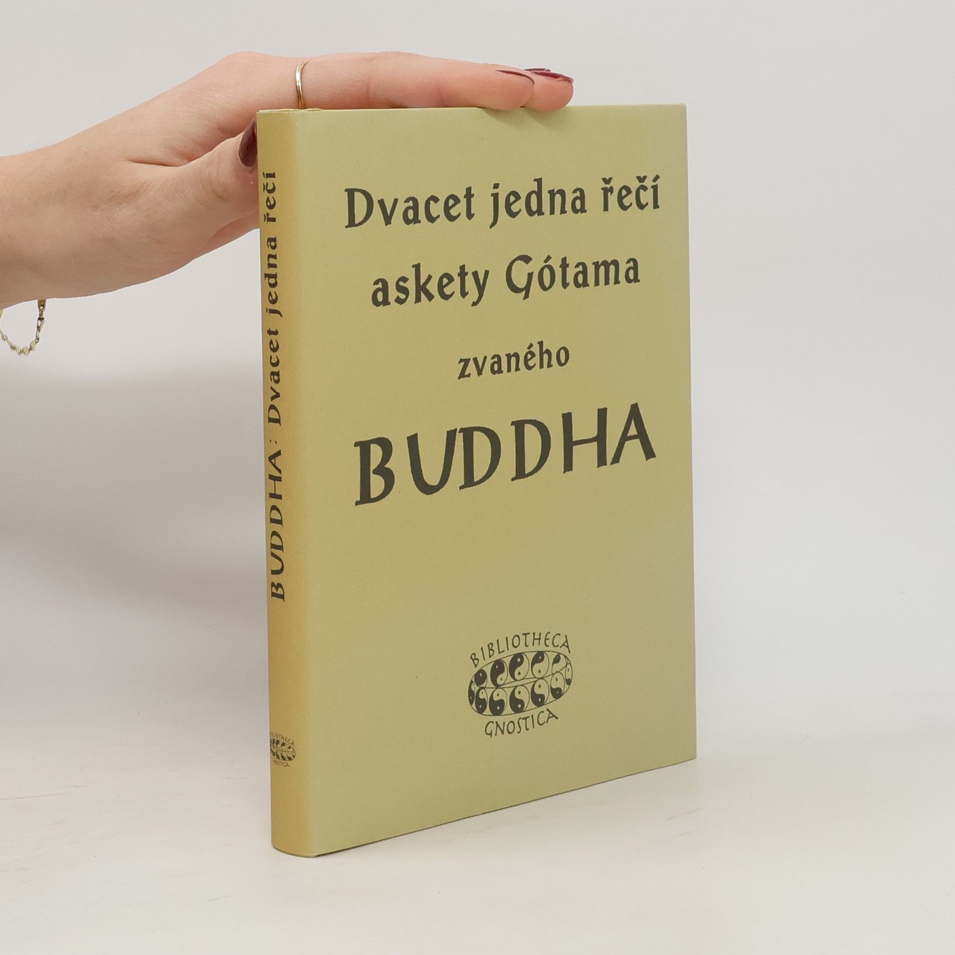 Dvacet jedna řečí askety Gótama zvaného Buddha