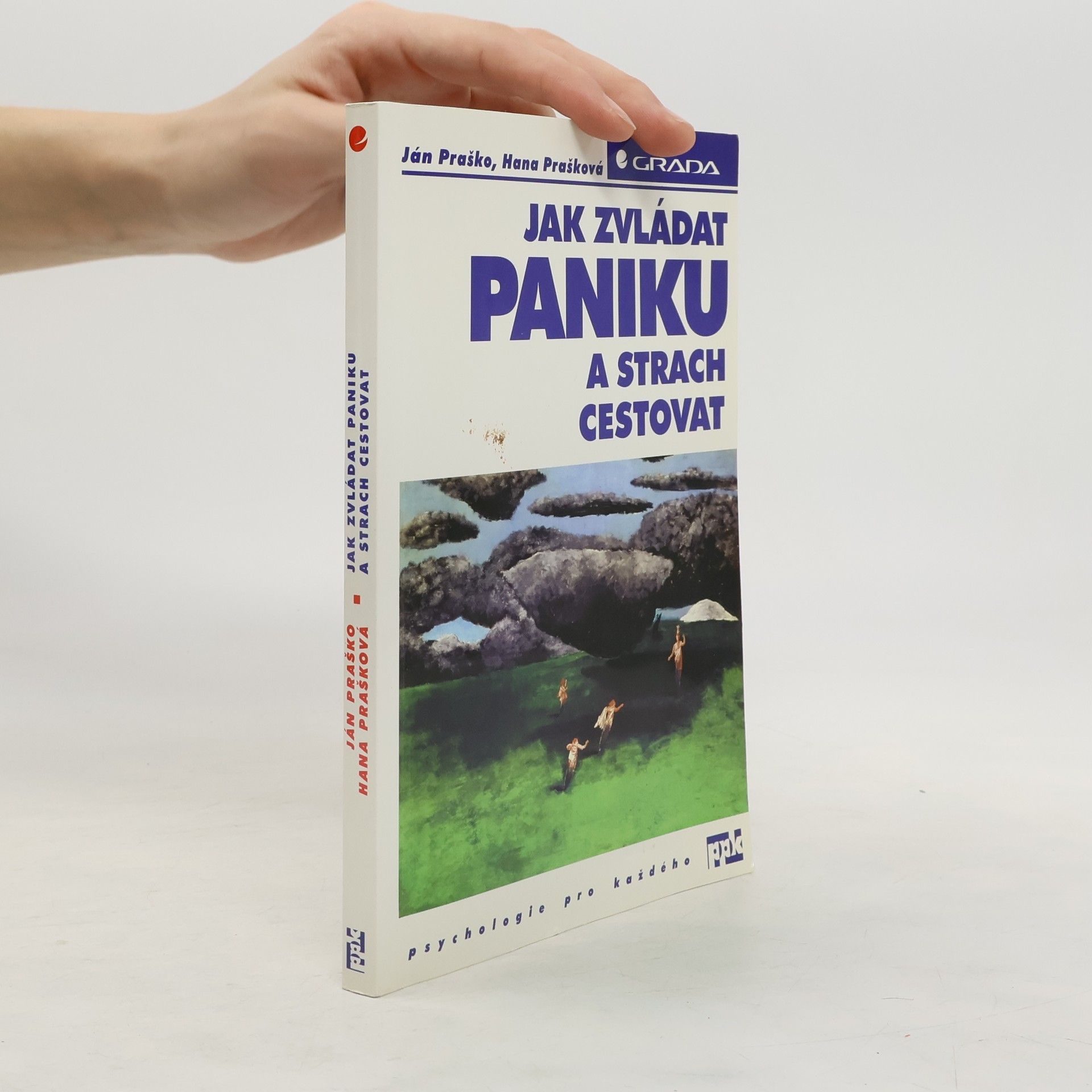 Ján Praško Jak zvládat paniku a strach cestovat