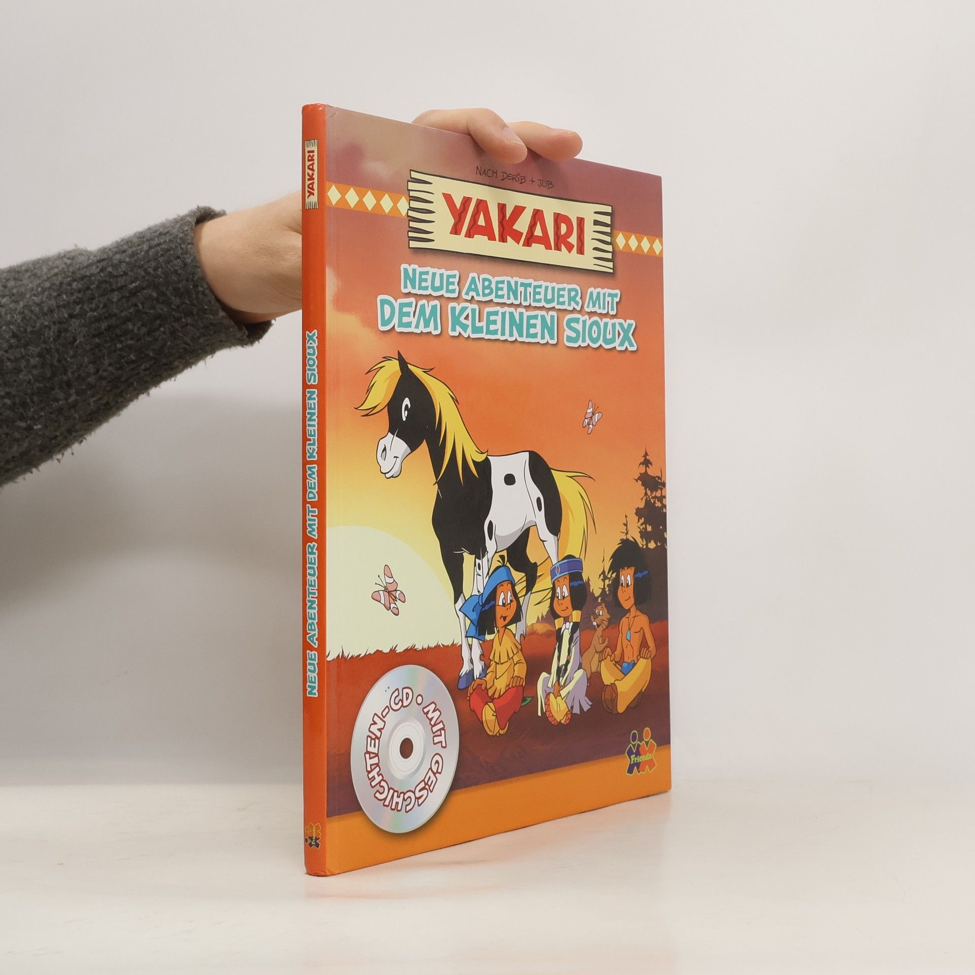 Carola von Kessel Yakari - neue Abenteuer mit dem kleinen Sioux