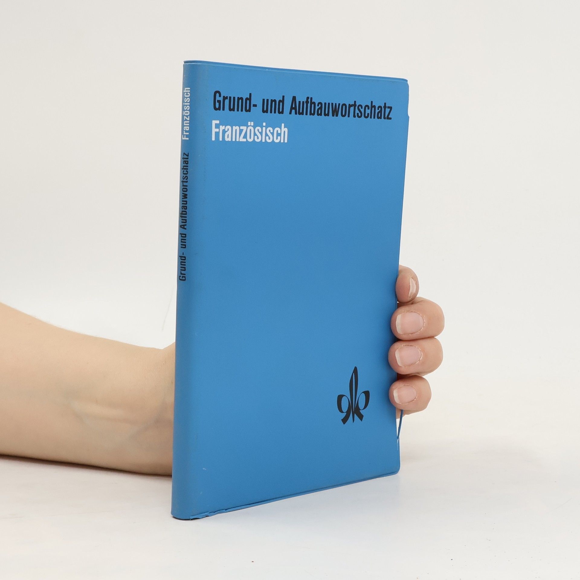 Günter Nickolaus Grund- und Aufbauwortschatz Französisch