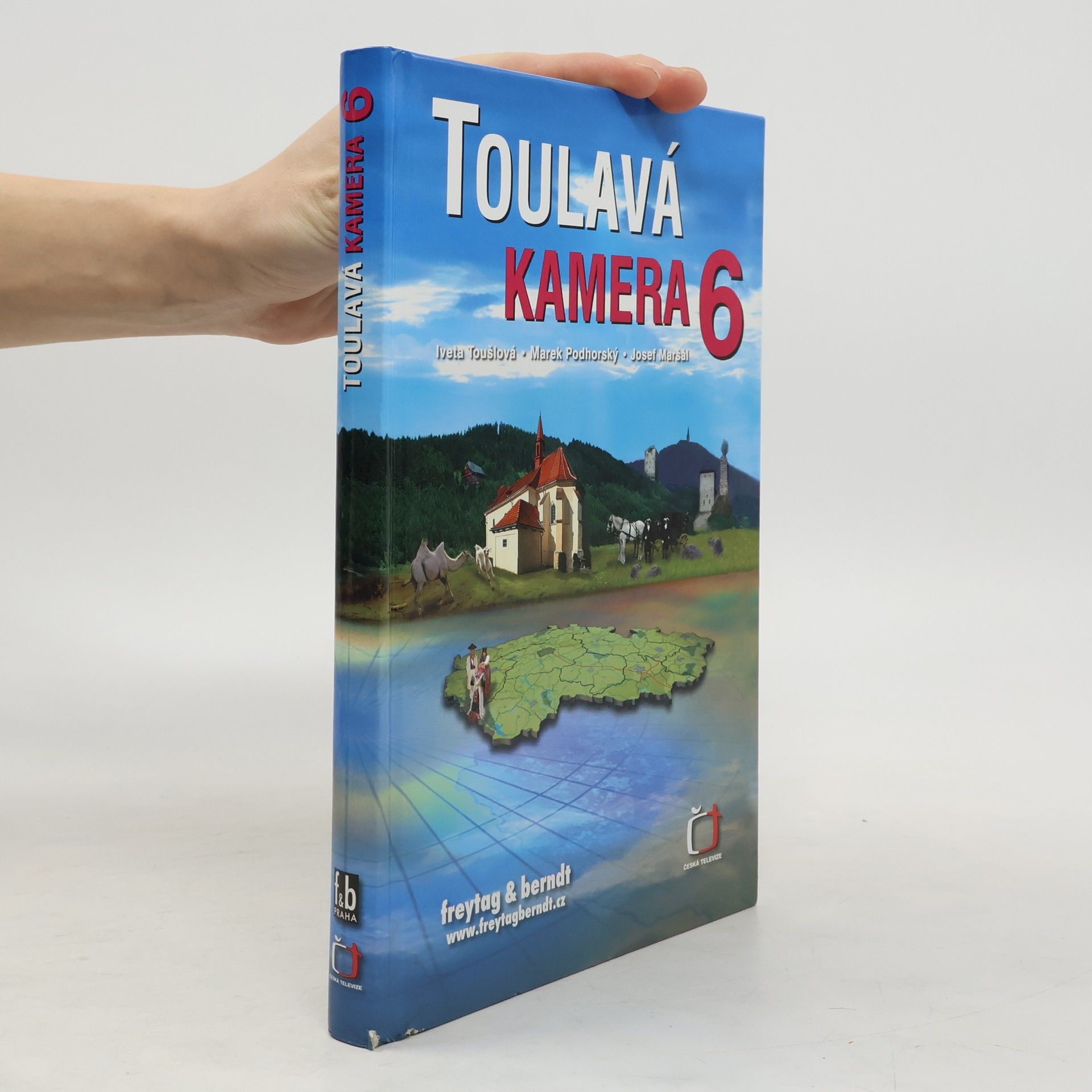 Iveta Toušlová Toulavá kamera. 6