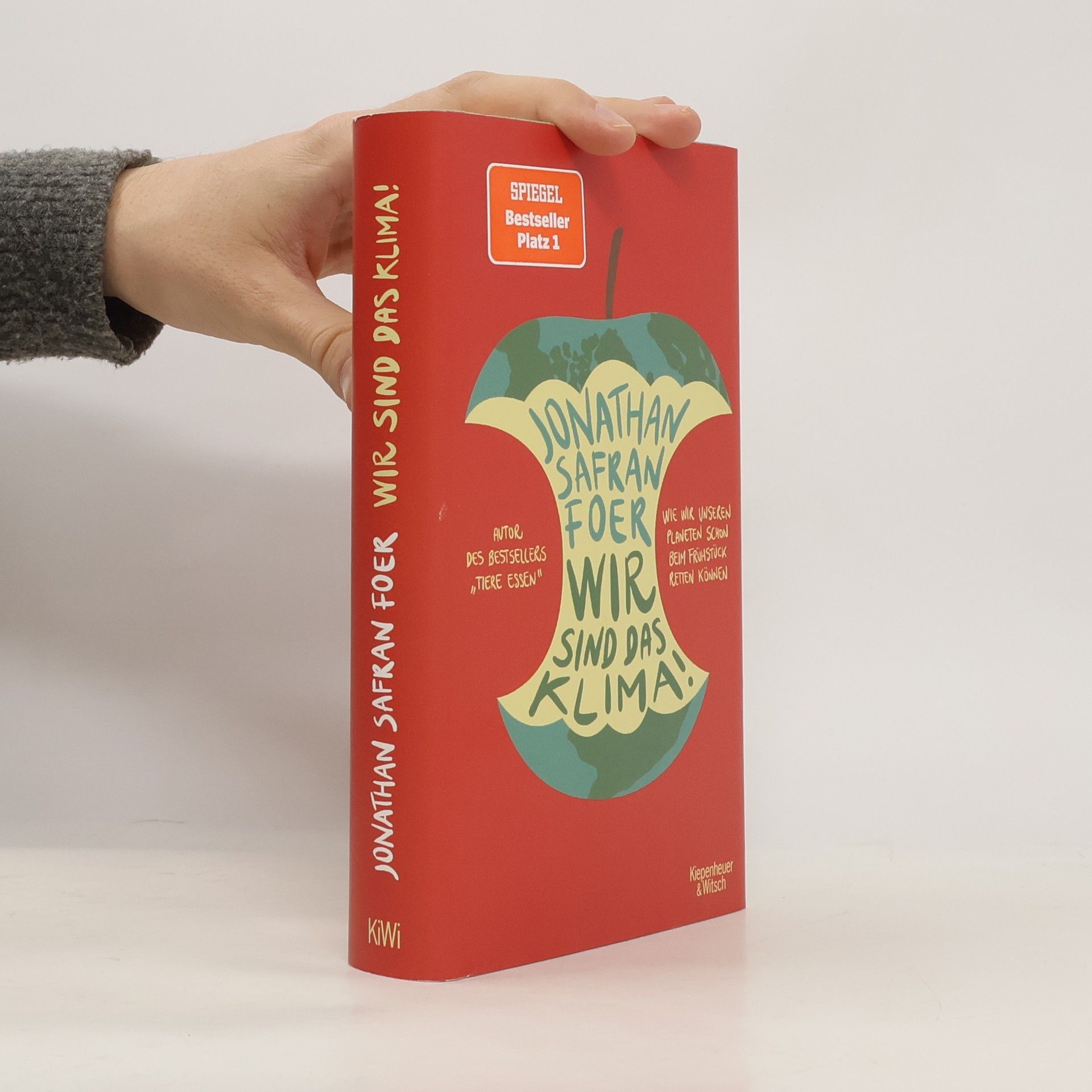 Jonathan Safran Foer Wir sind das Klima!