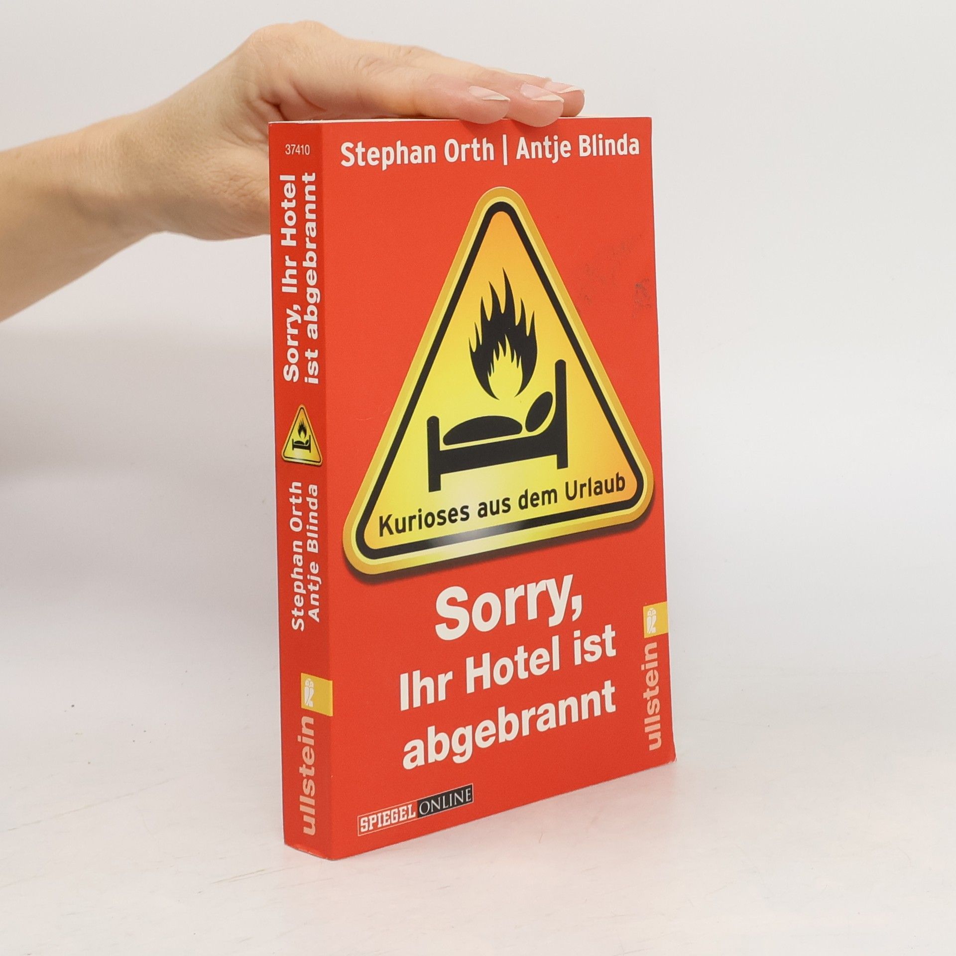 Stephan Orth Sorry, Ihr Hotel ist abgebrannt