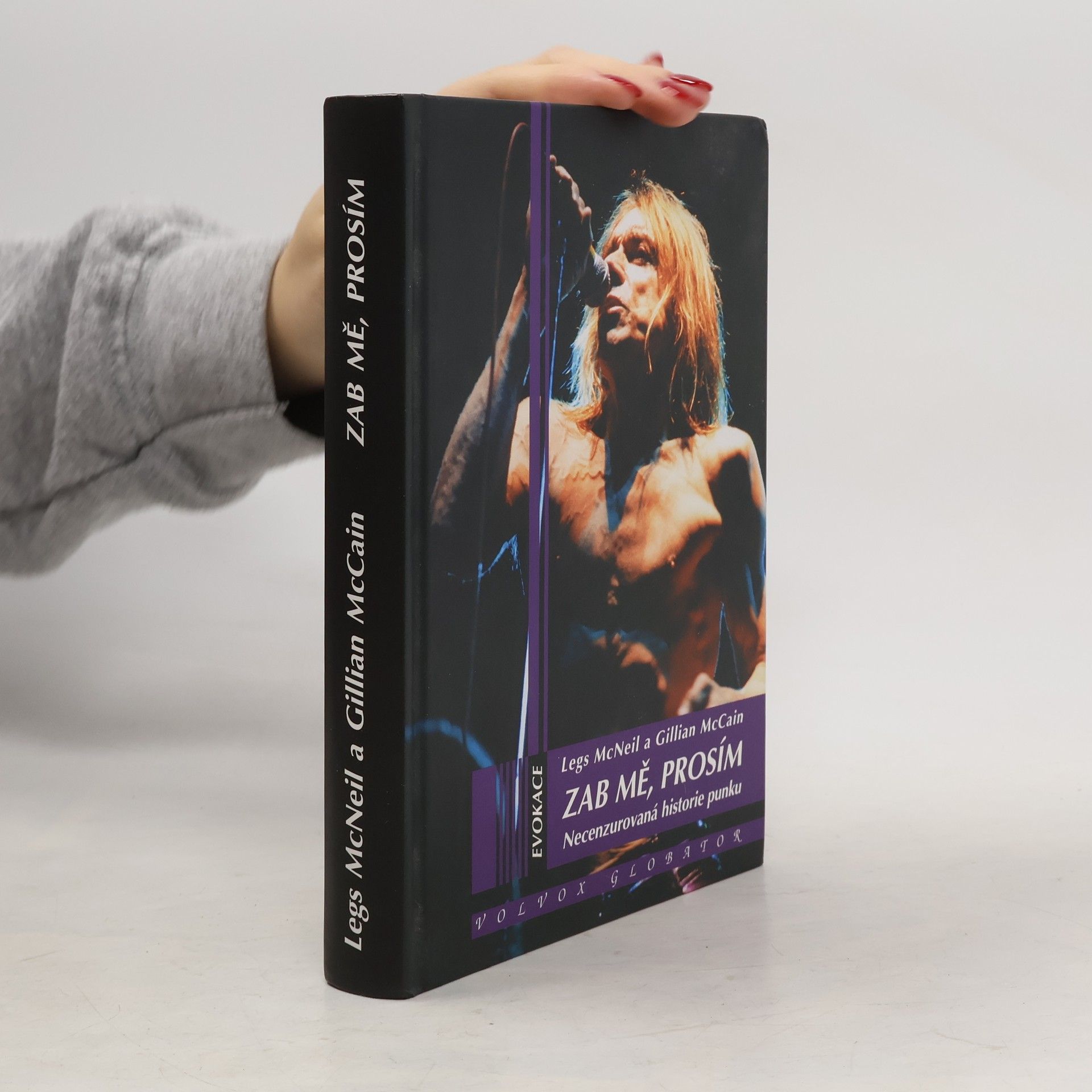 Legs McNeil Zab mě, prosím: Necenzurovaná historie punku