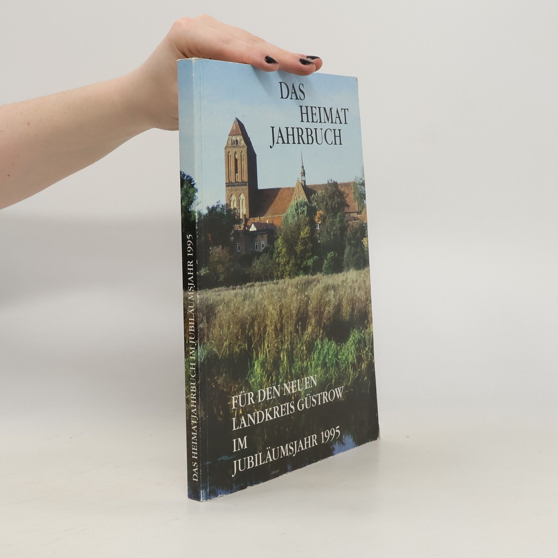 AA.VV. Das Heimatjahrbuch für den neuen Landkreis Güstrow 1995