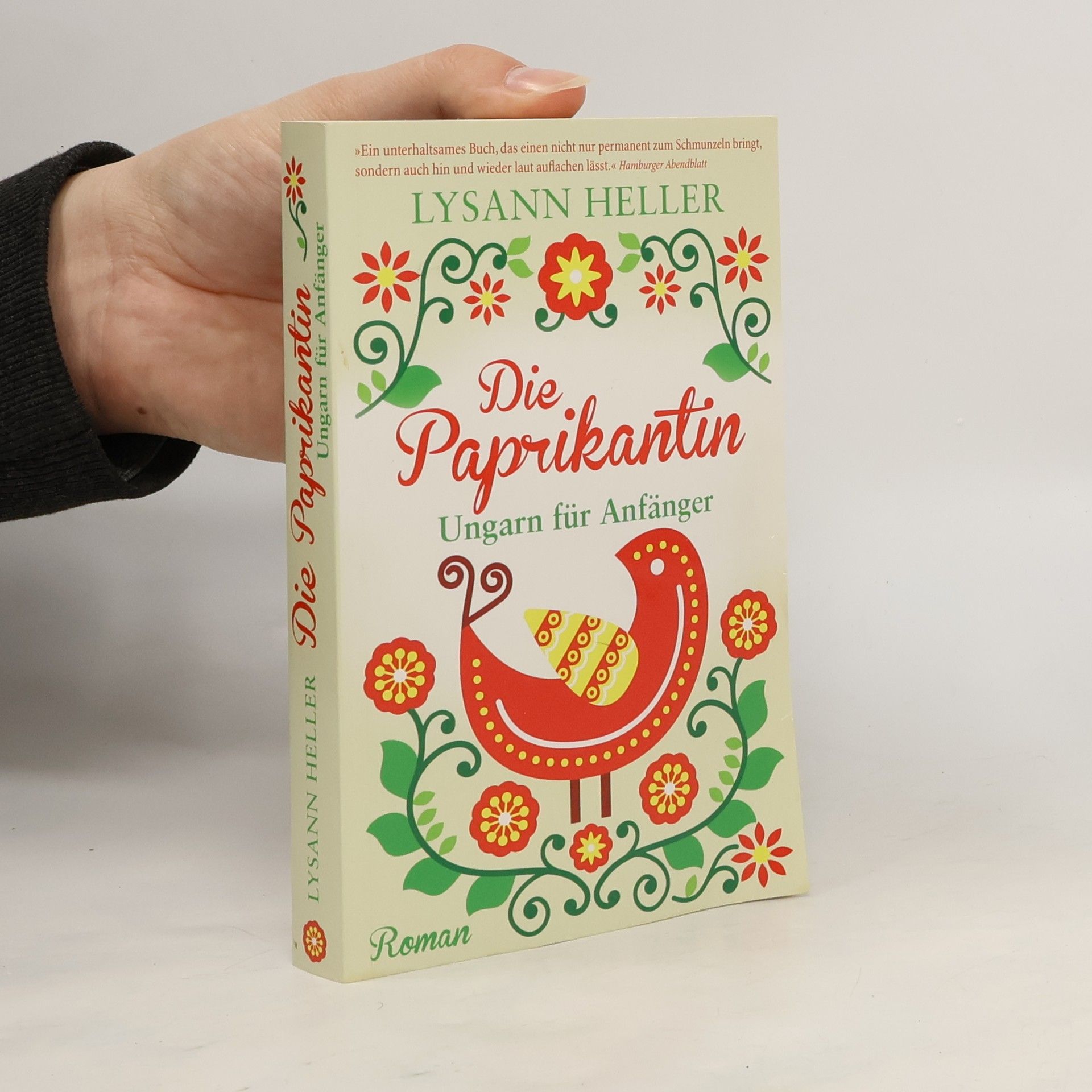 Die Paprikantin. Ungarn für Anfänger