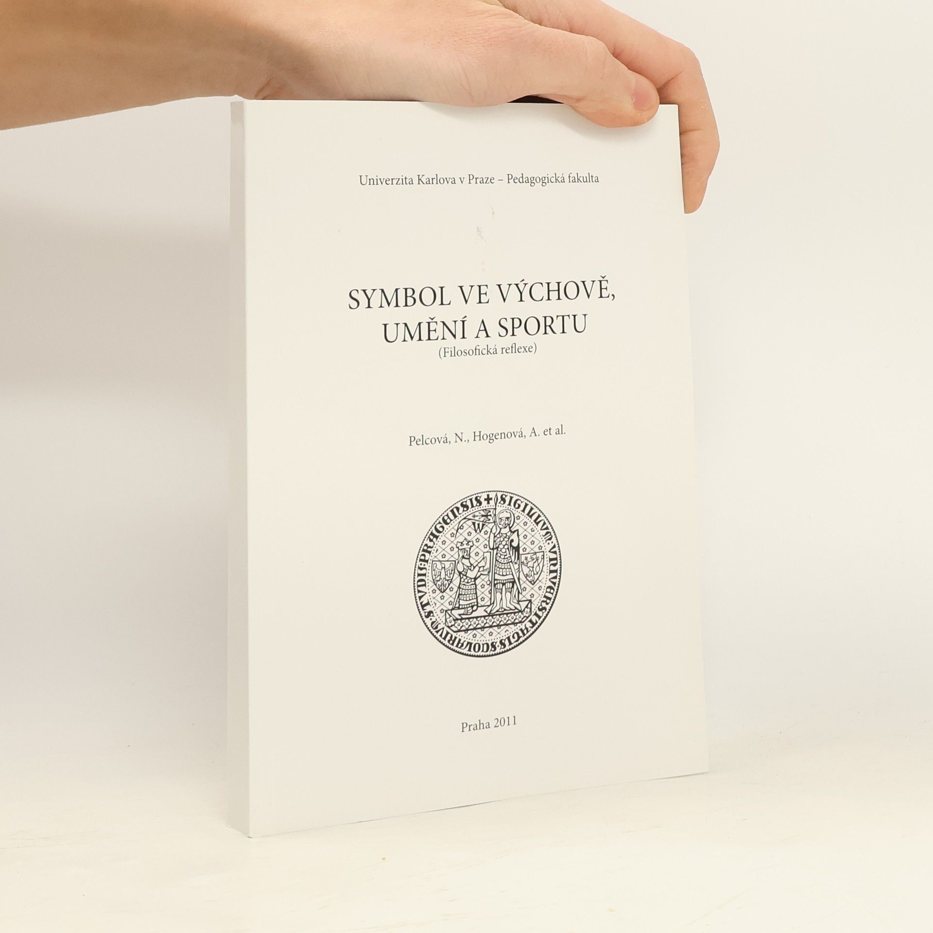 Naděžda Pelcová Symbol ve výchově, umění a sportu