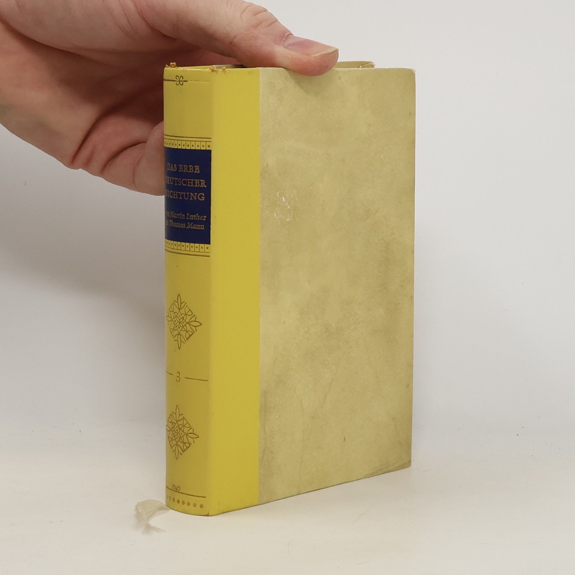 Various authors Das Erbe deutscher Dichtung. Band III