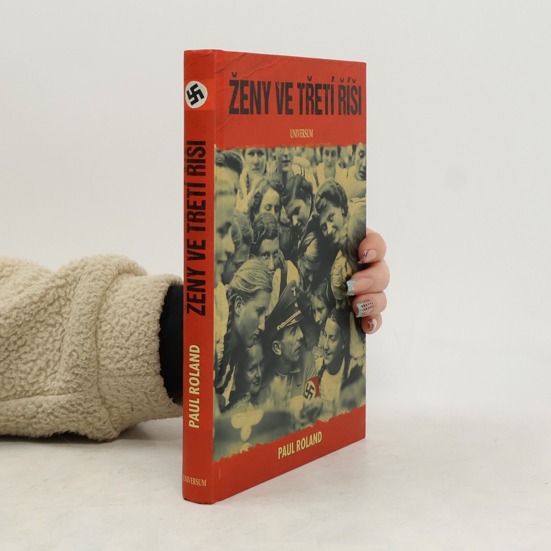 Paul Roland Ženy ve Třetí říši