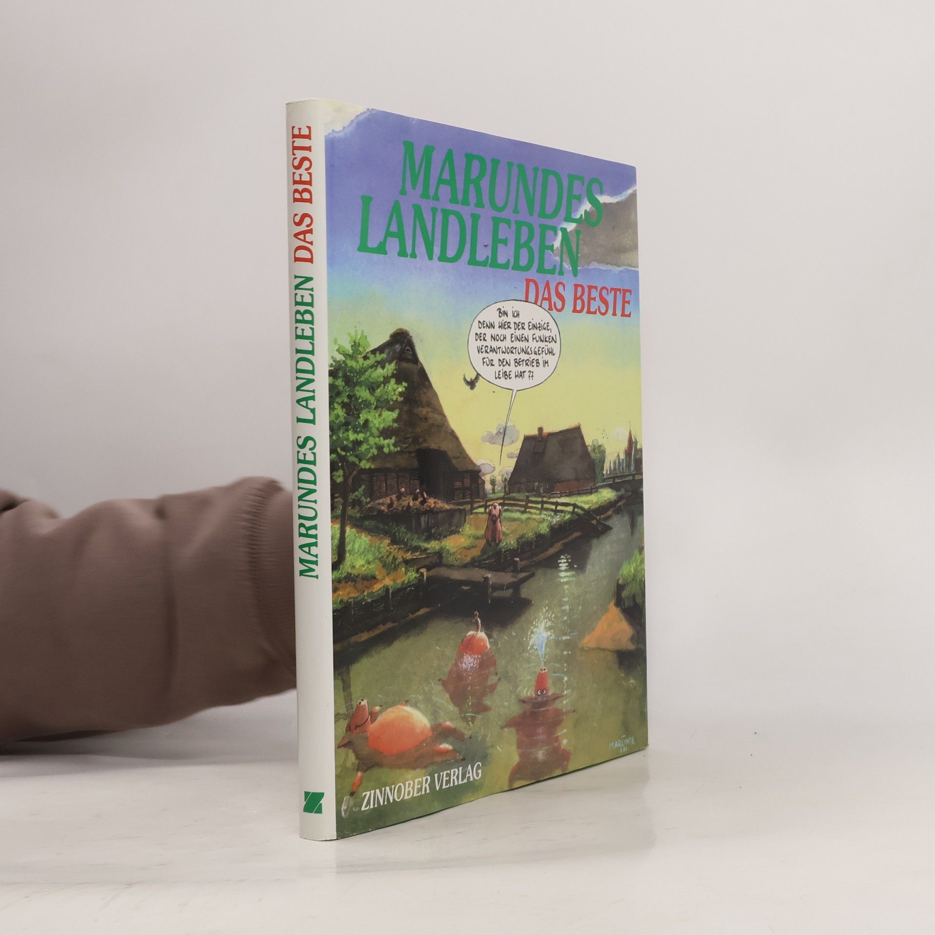 Wolf-Rüdiger Marunde Das Beste aus Marundes Landleben