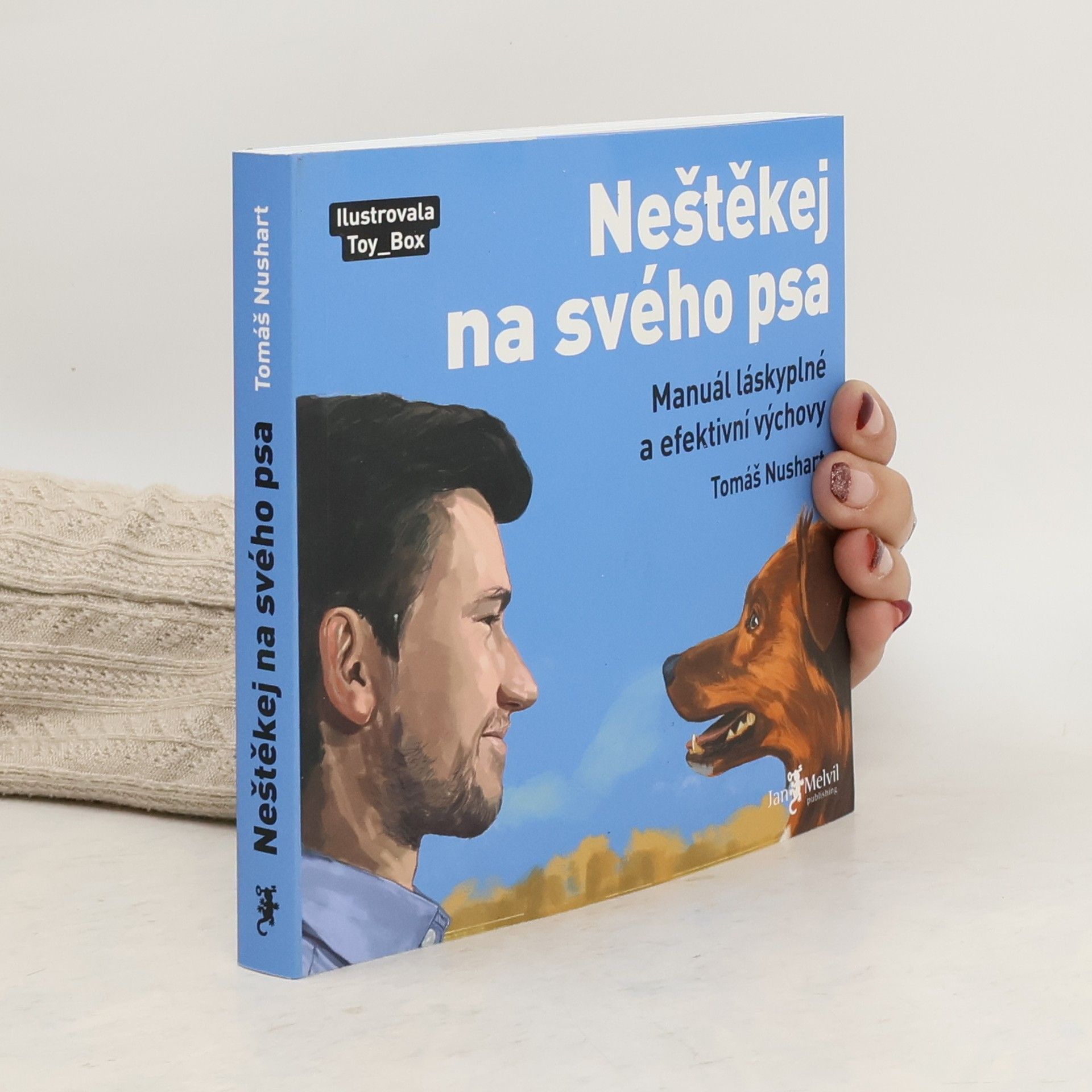 Neštěkej na svého psa