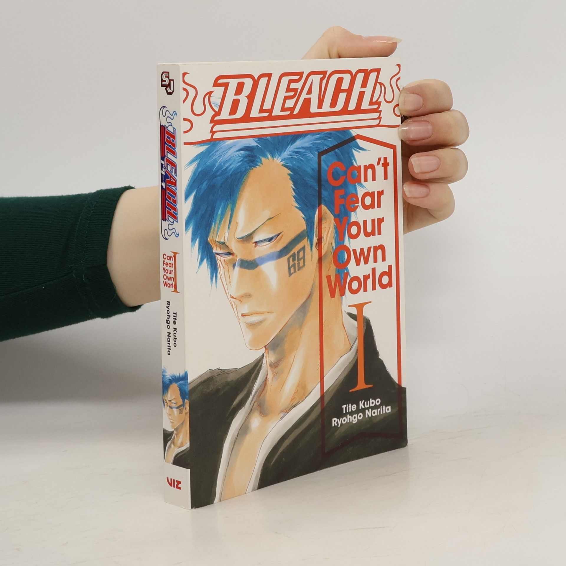 Ryōgo Narita Bleach: Can't Fear Your Own World, Vol. 1