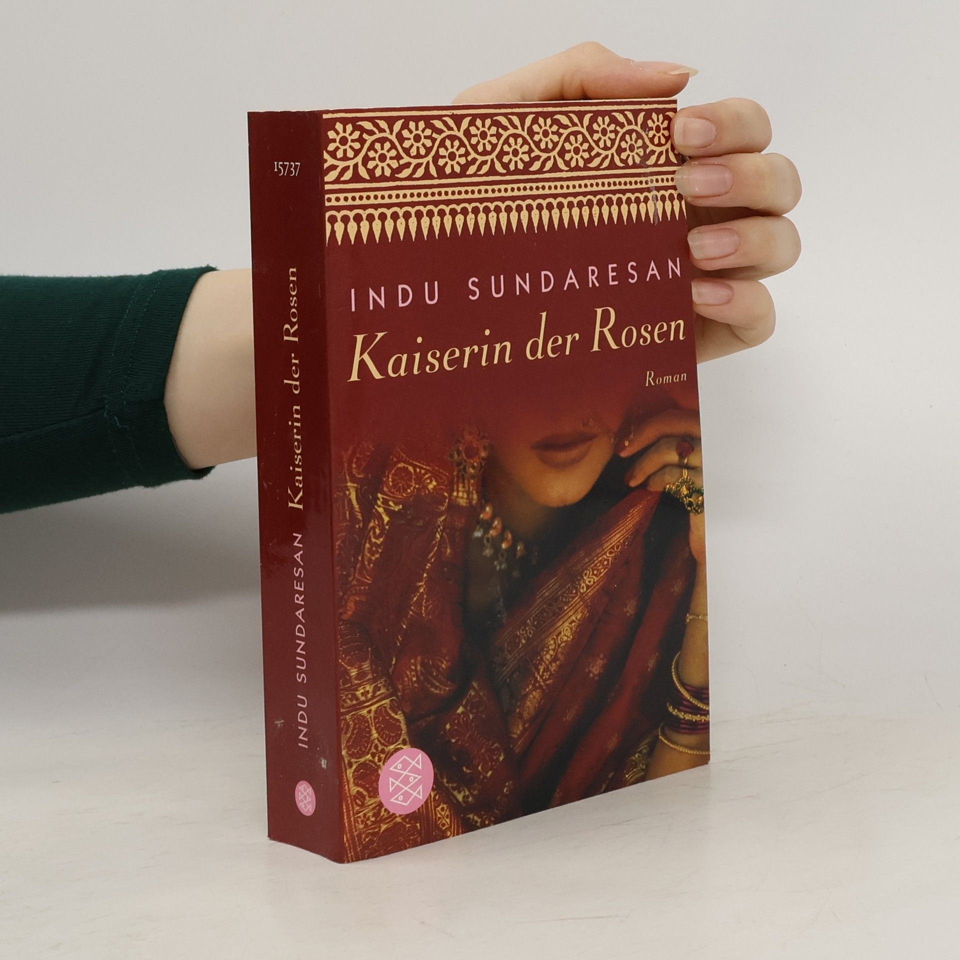 Indu Sundaresan Kaiserin der Rosen