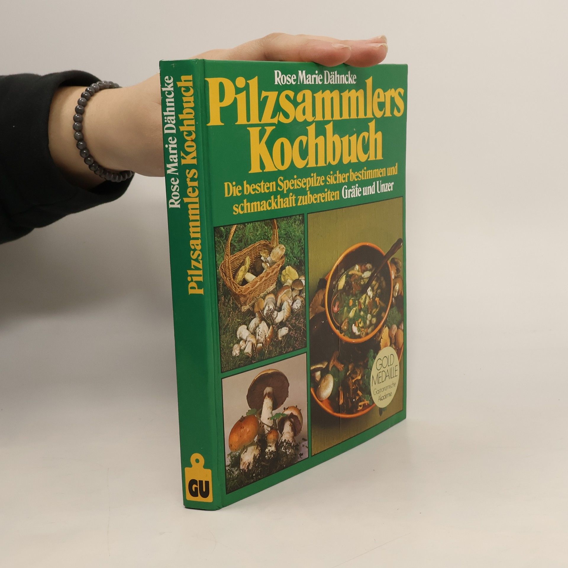 Rose Marie Dähncke Pilzsammlers Kochbuch