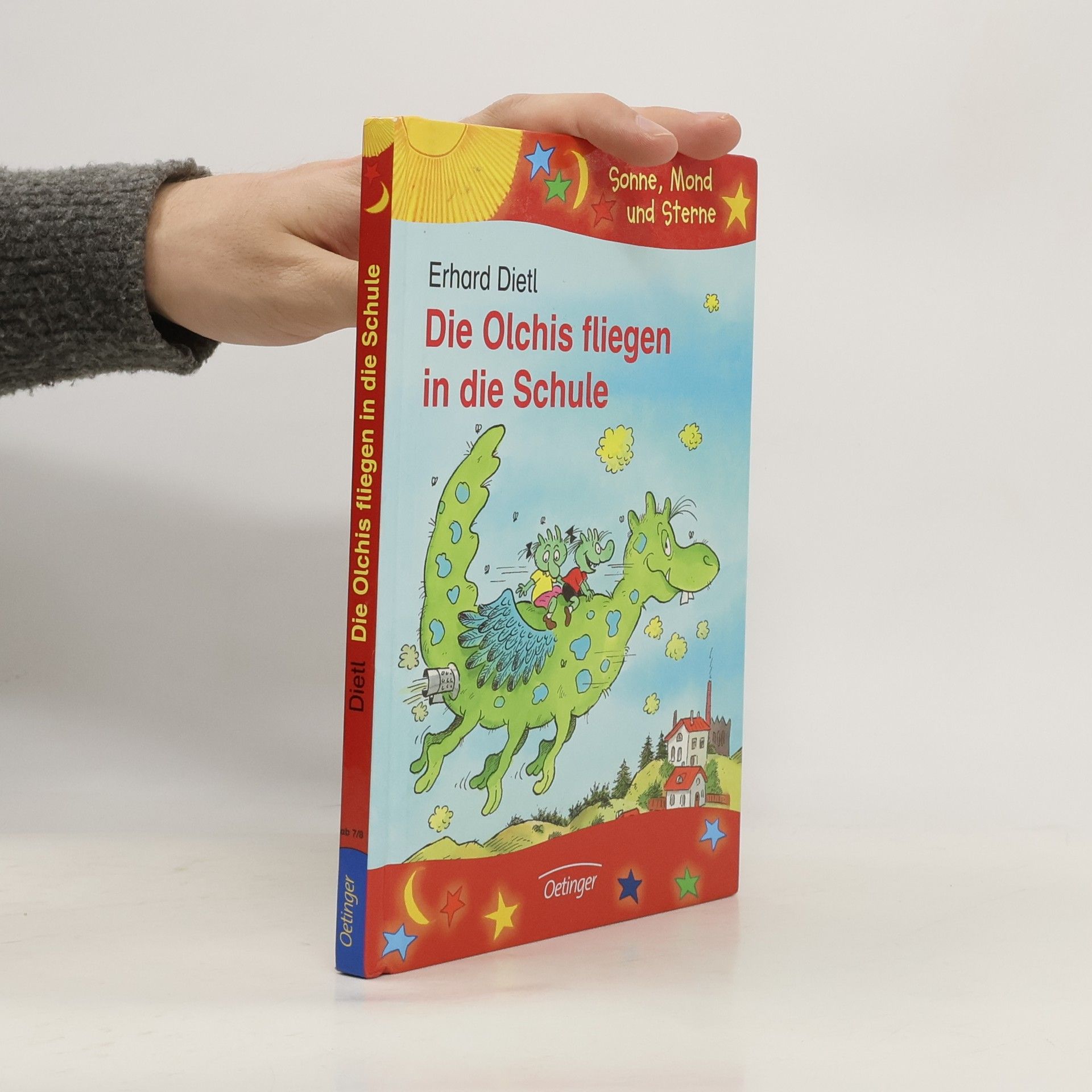 Erhard Dietl Die Olchis fliegen in die Schule