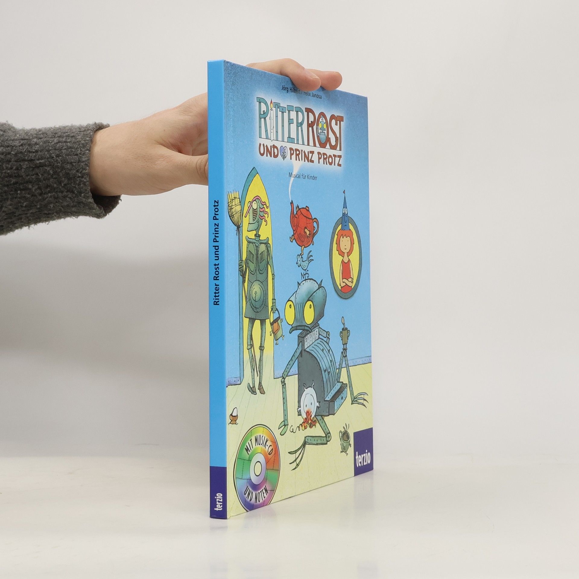 Kolektiv autorů Ritter Rost und Prinz Protz