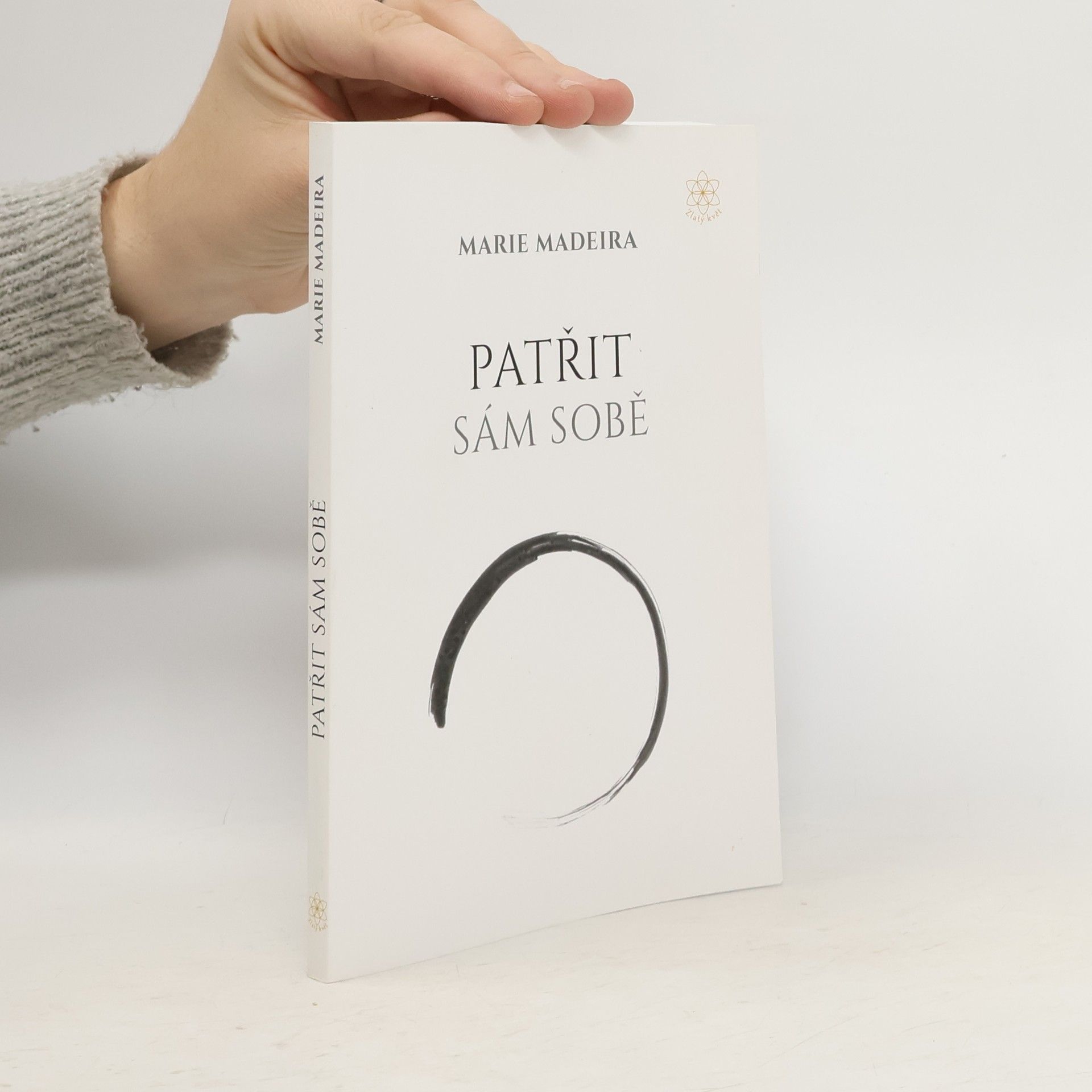 Marie Madeira Patřit sám sobě