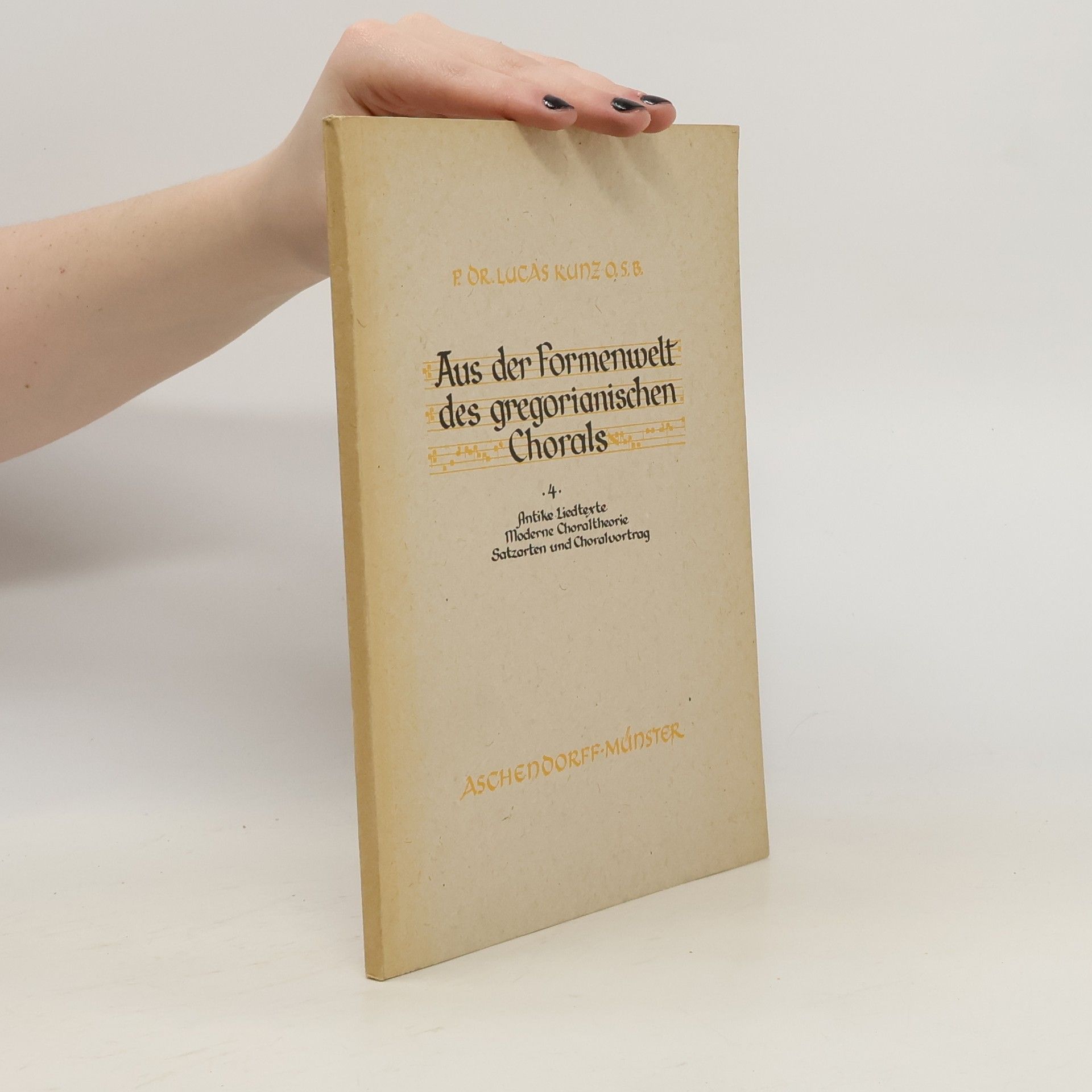 Lucas Kunz Aus der Formenwelt des gregorianischen Chorals 4