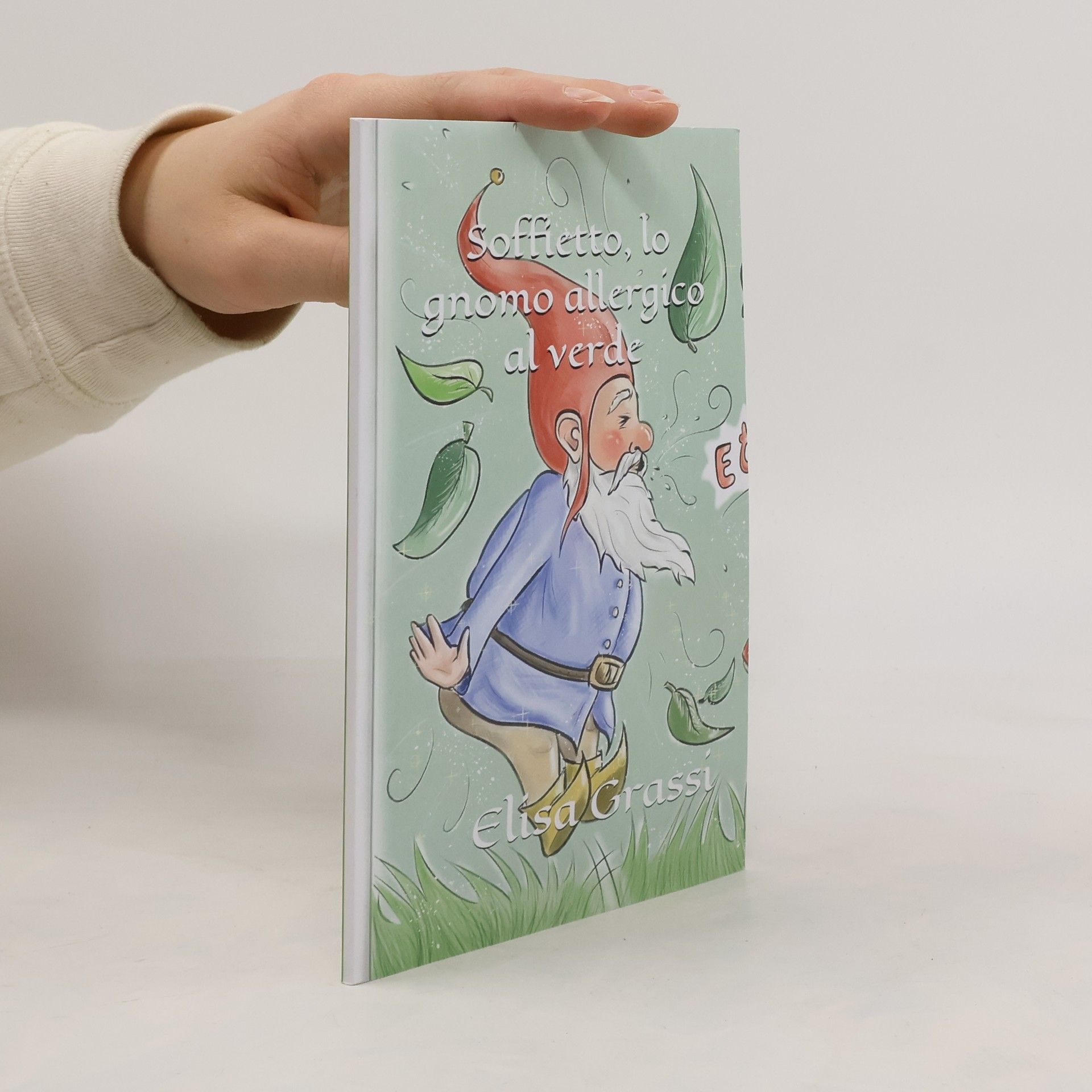 Elisa Grassi Soffietto, lo gnomo allergico al verde