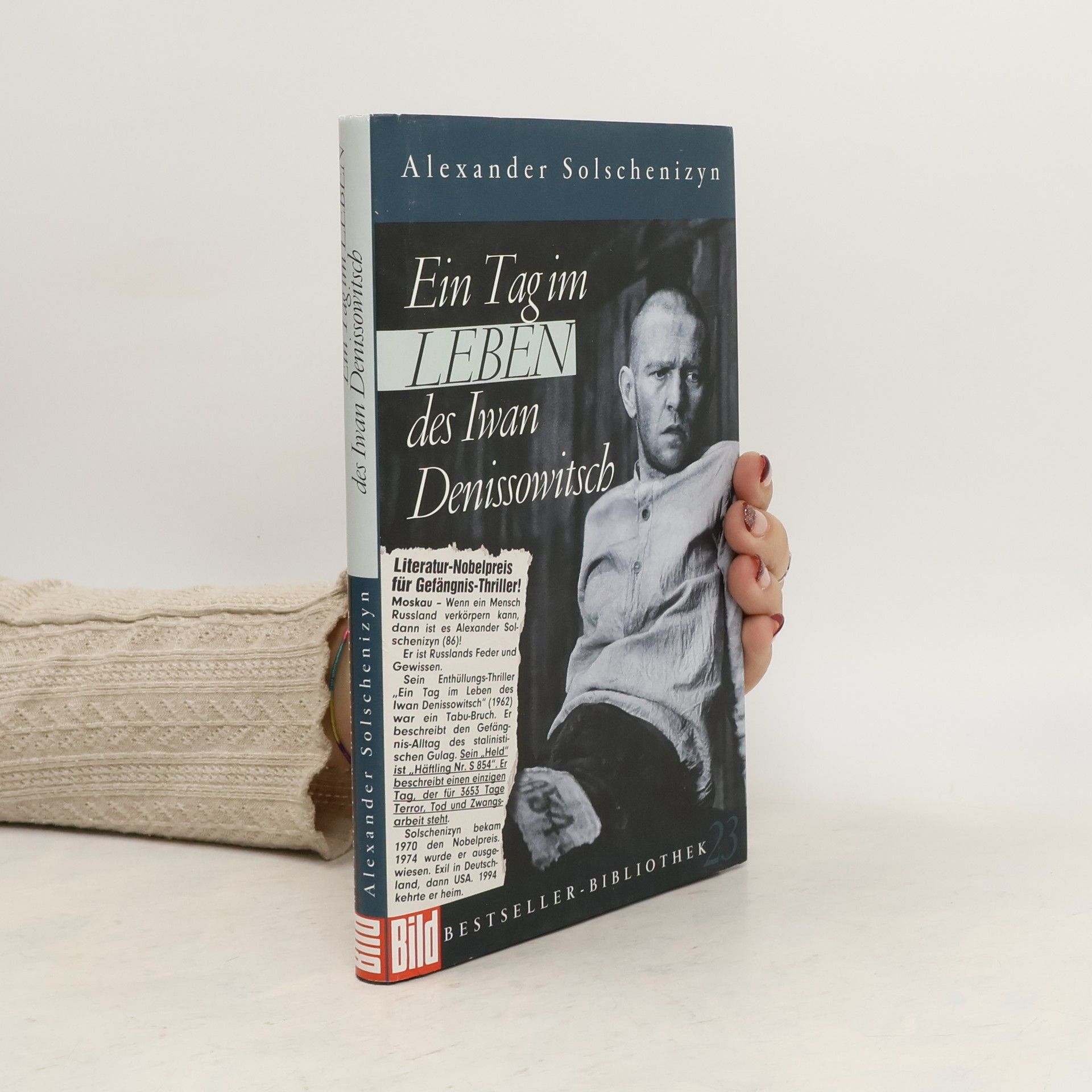 Alexandr Isajevič Solženicyn Ein Tag im Leben des Iwan Denissowitsch