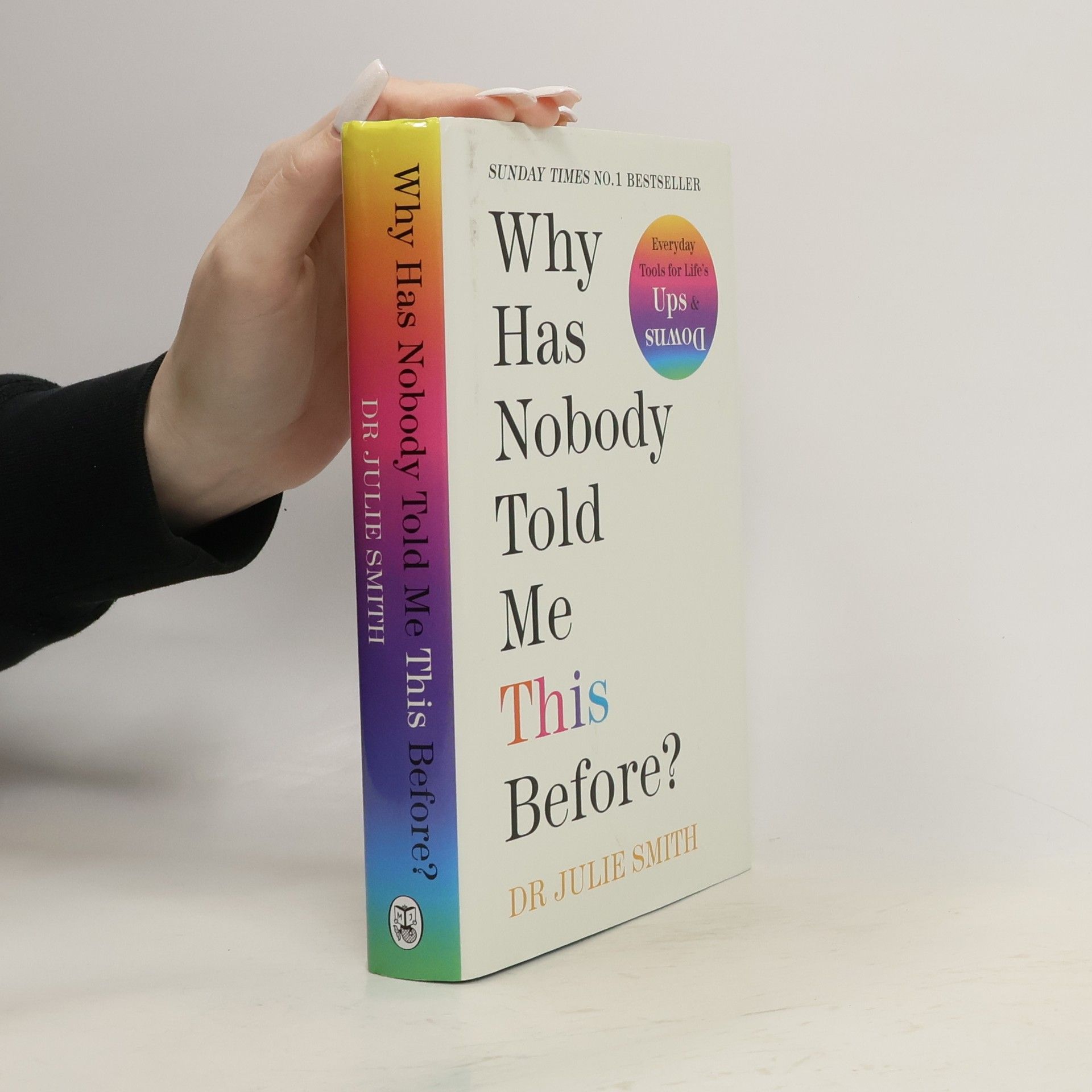 Julie Smith Why Has Nobody Told Me This Before?