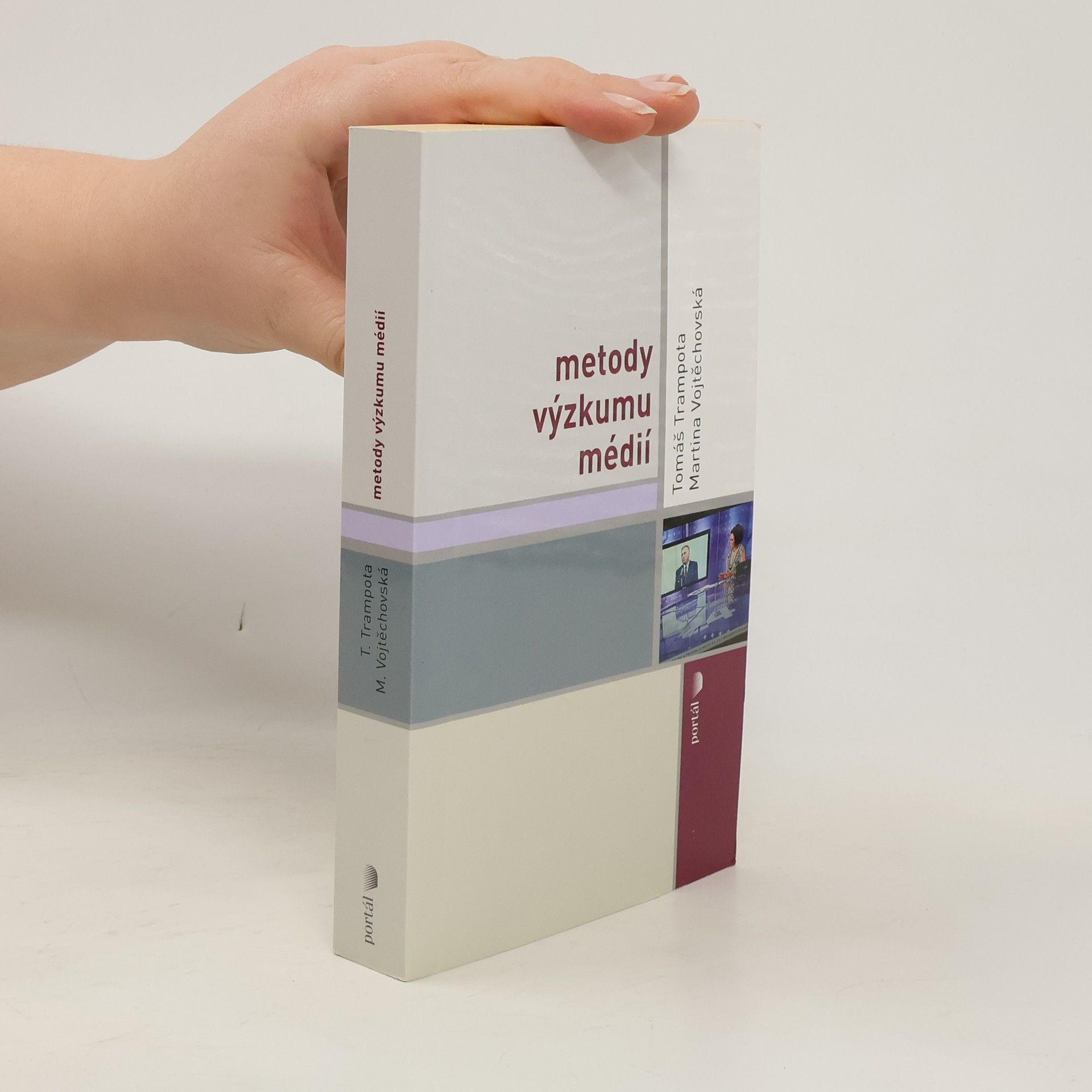 Tomáš Trampota Metody výzkumu médií