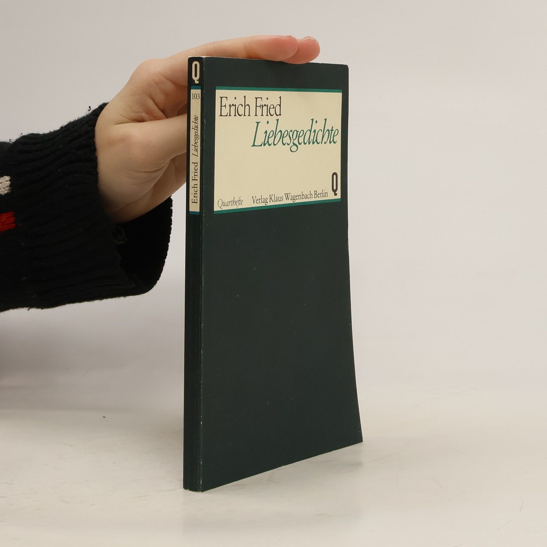 Erich Fried Liebesgedichte