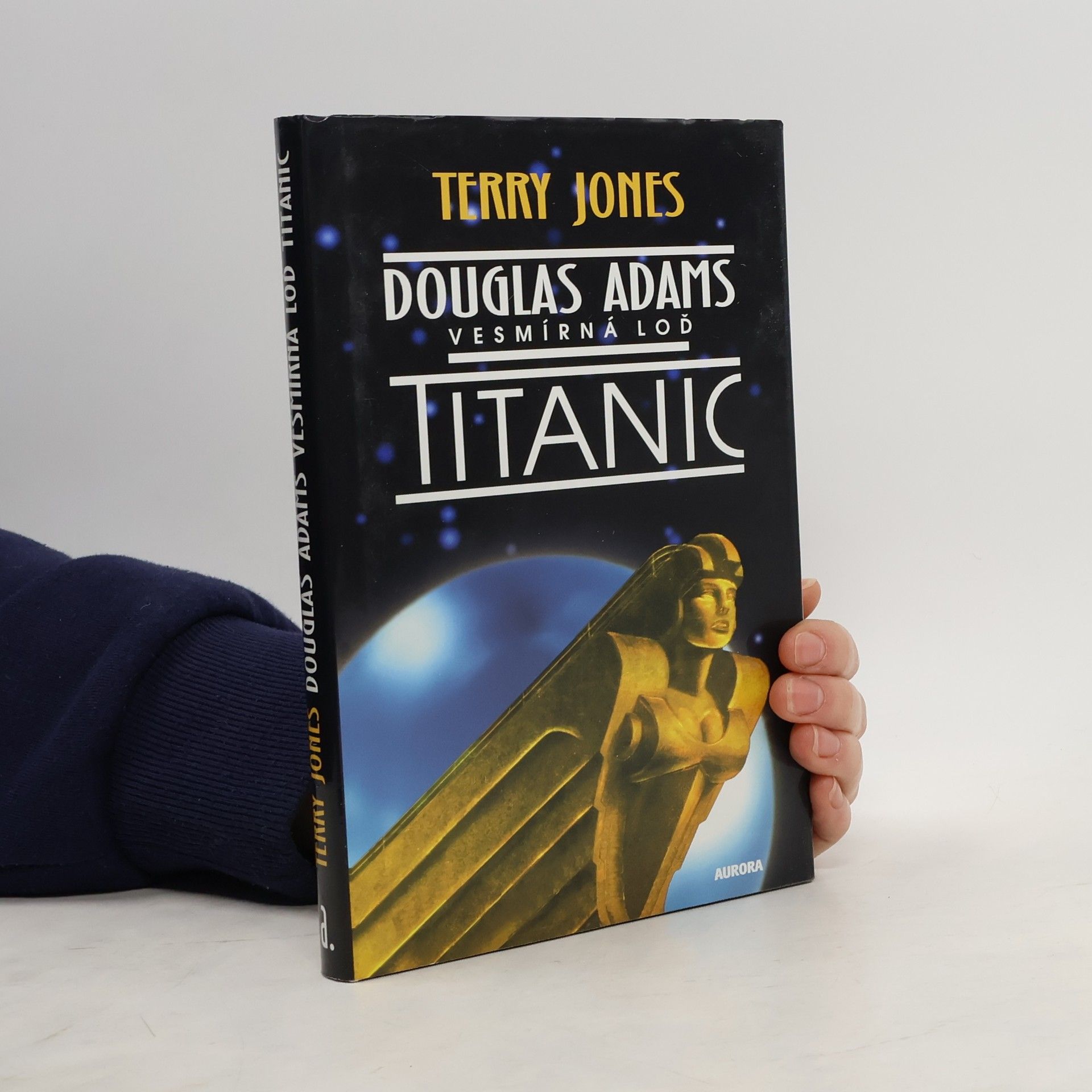 Terry Jones Vesmírná loď Titanic