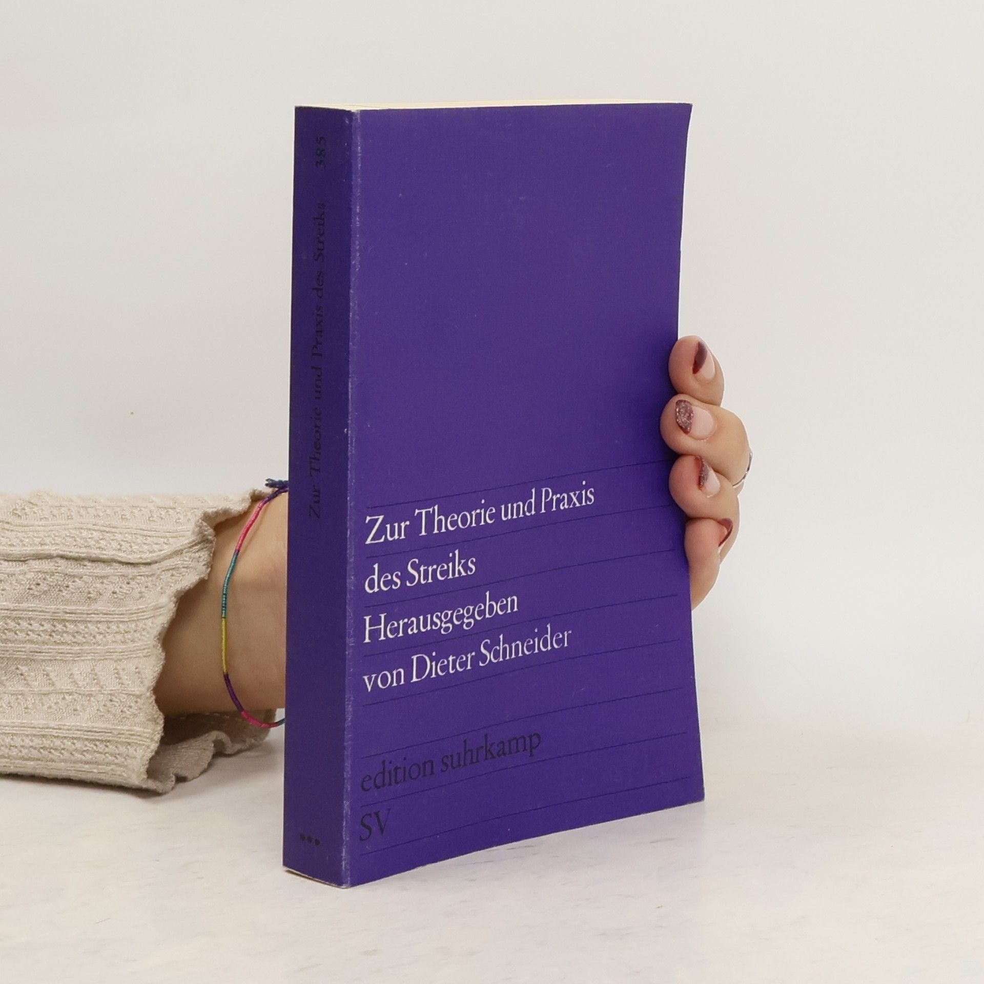 Dieter Schneider Zur Theorie und Praxis der Streiks
