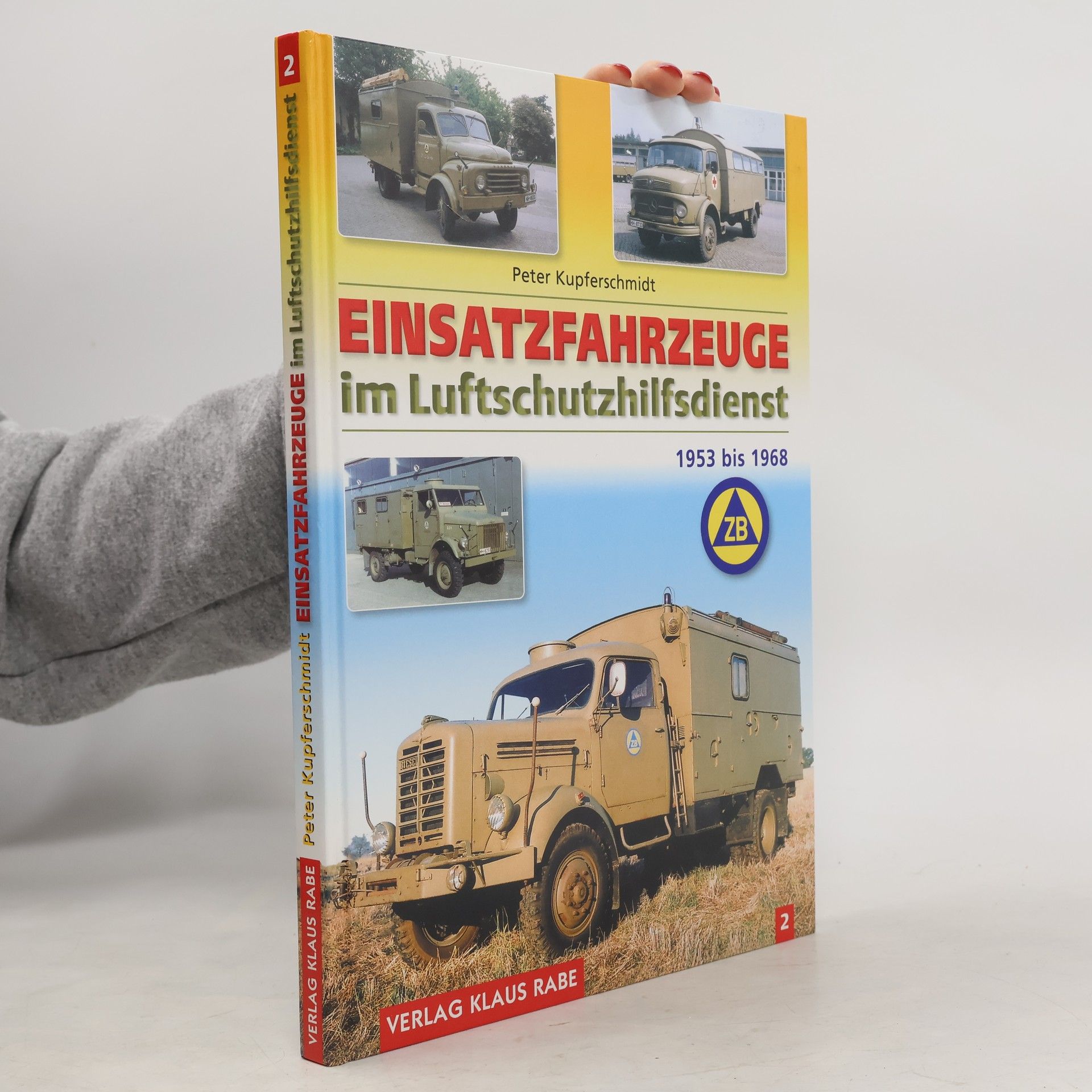 Peter Kupferschmidt Einsatzfahrzeuge im Luftschutzhilfsdienst