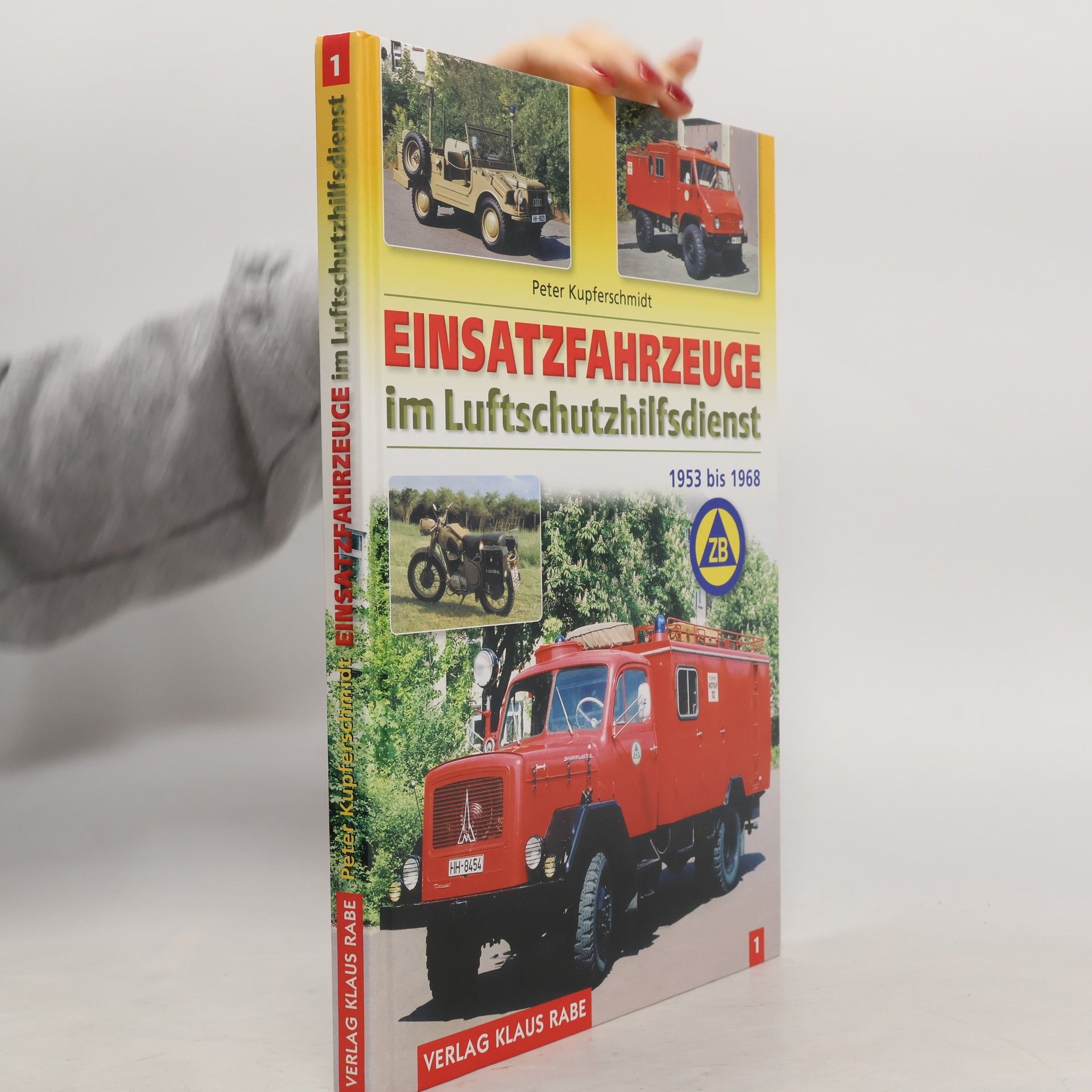 Peter Kupferschmidt Einsatzfahrzeuge im Luftschutzhilfsdienst